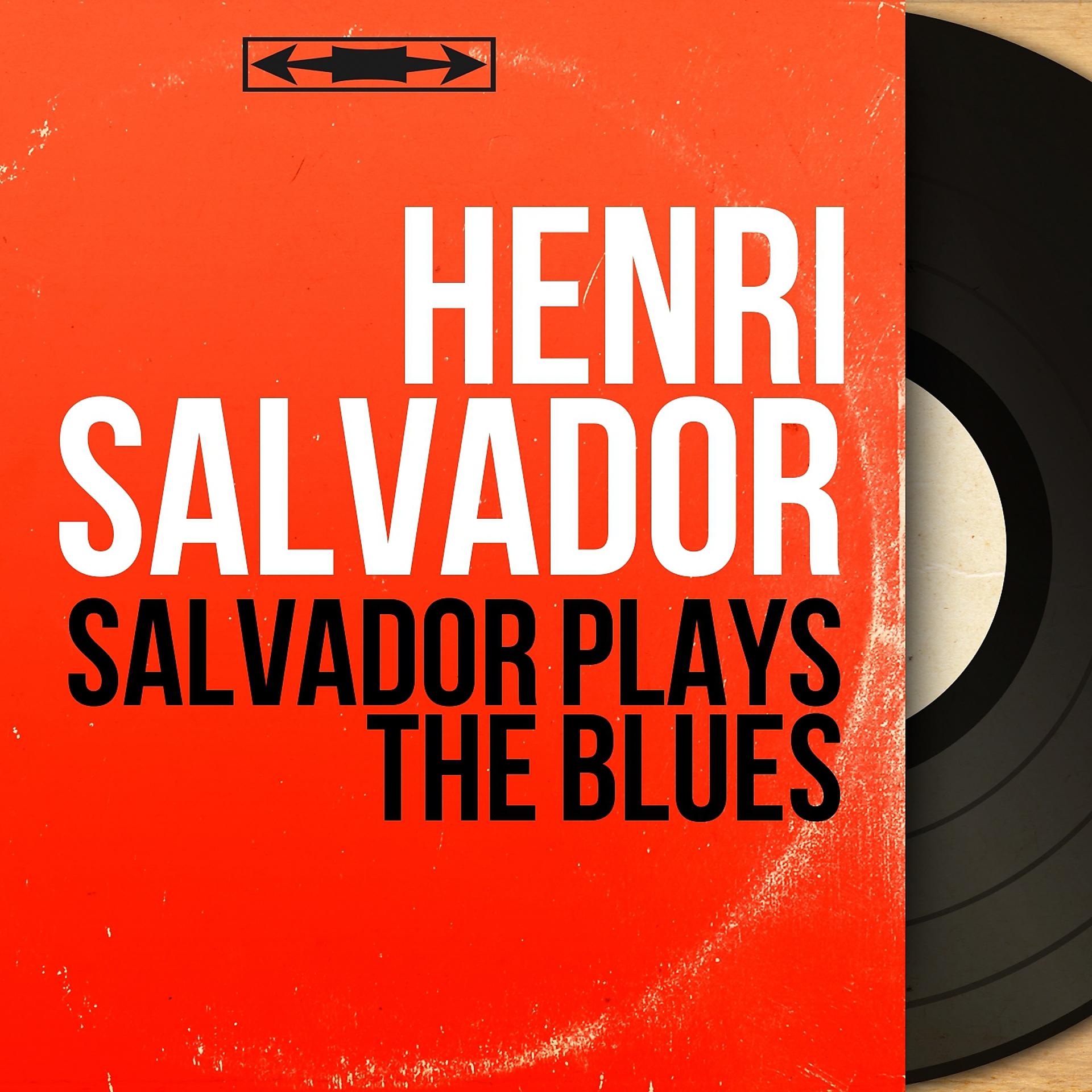 Постер альбома Salvador Plays the Blues