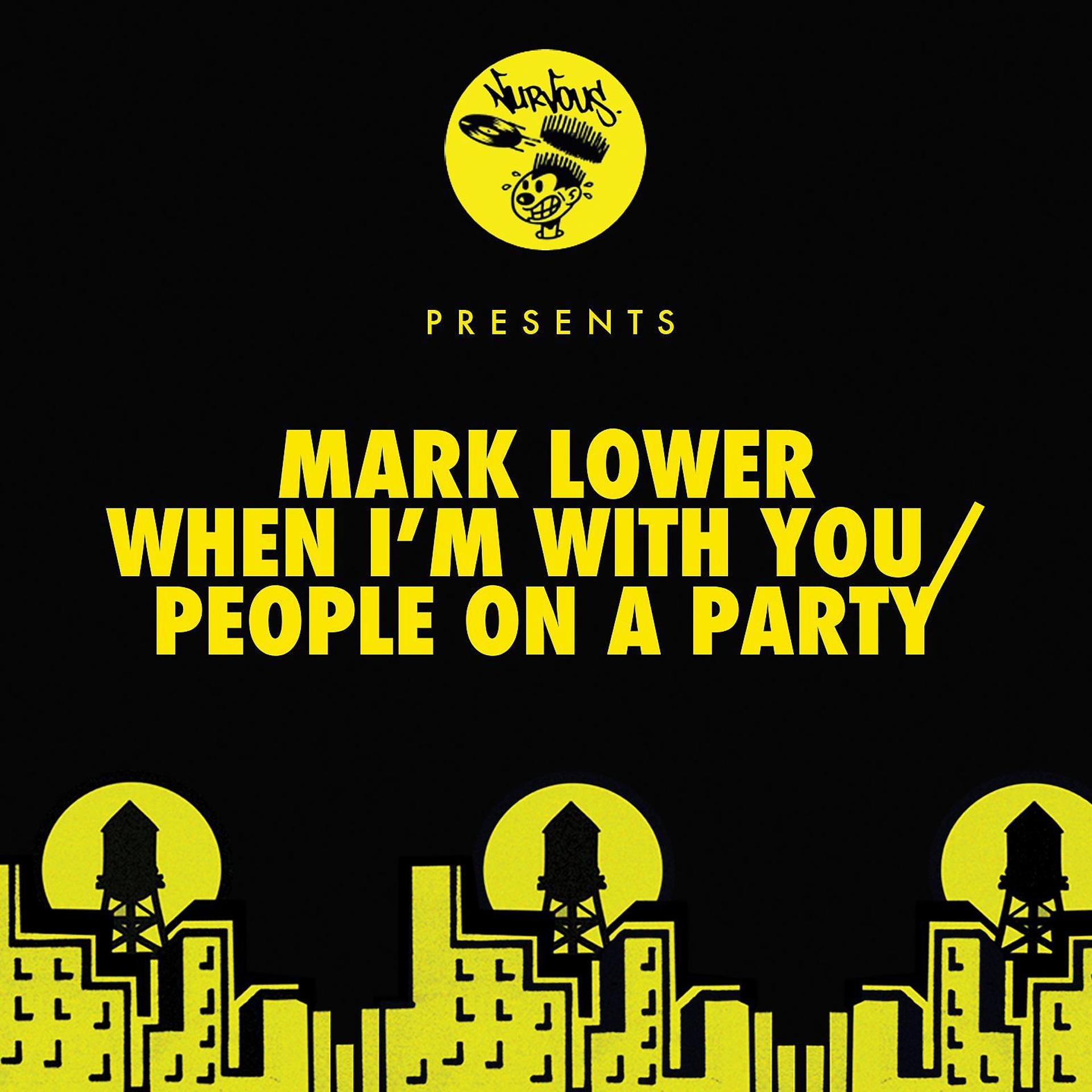 Постер альбома When I'm With You / People On A Party