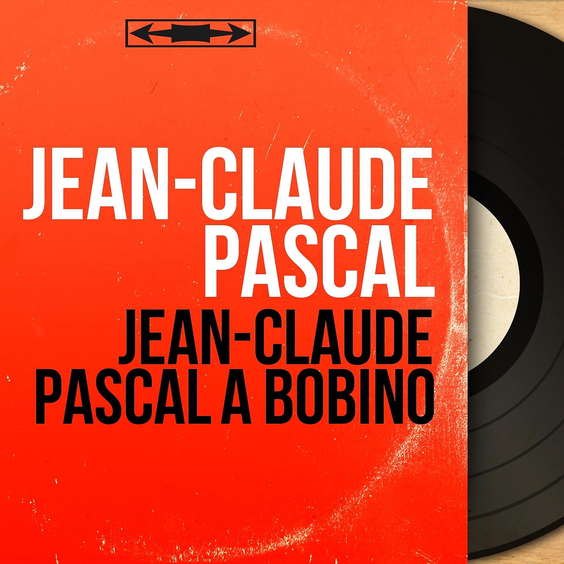 Постер альбома Jean-Claude Pascal à Bobino