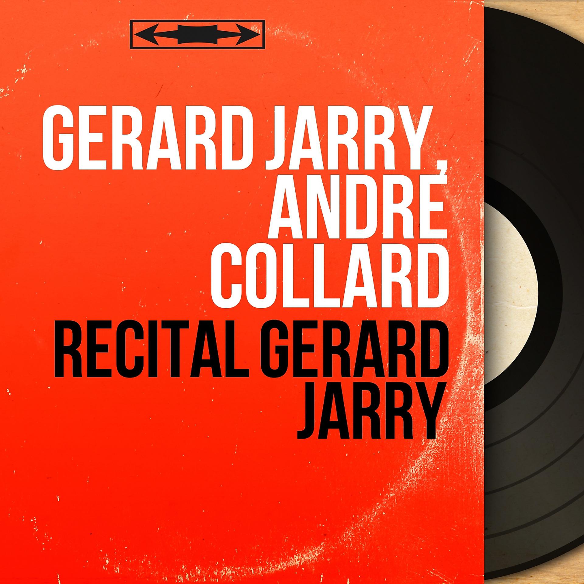 Постер альбома Récital Gérard Jarry