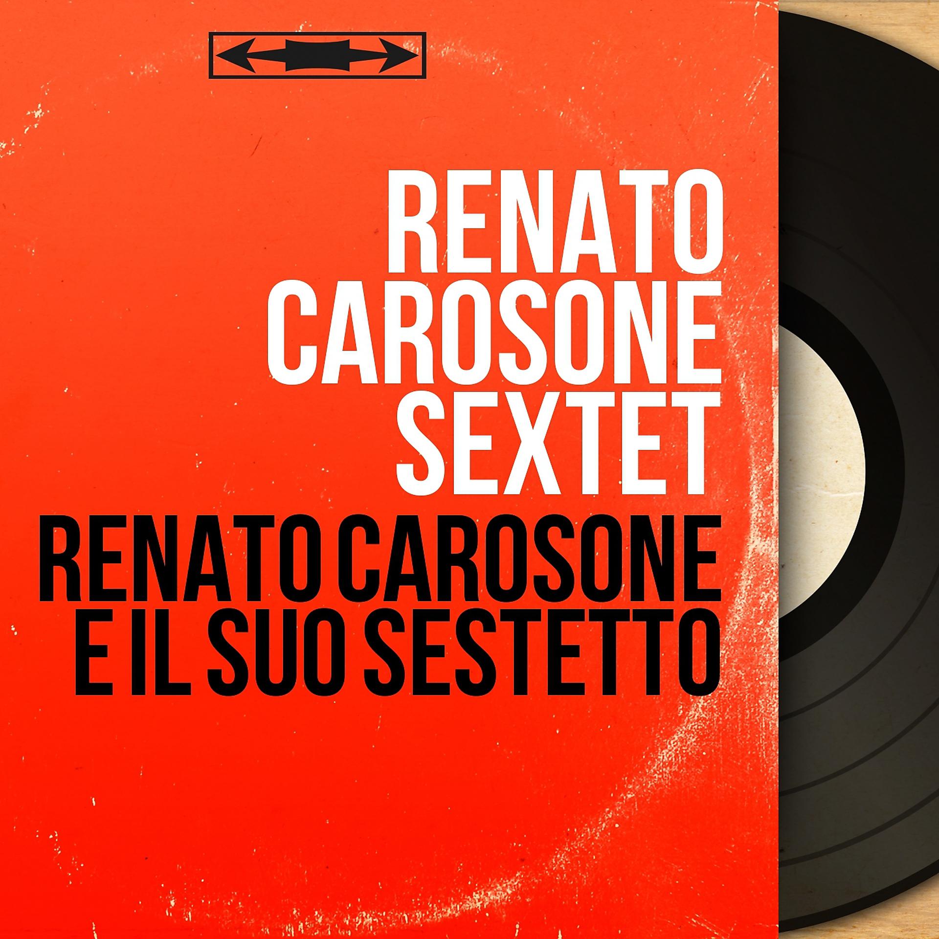 Постер альбома Renato Carosone e il suo sestetto