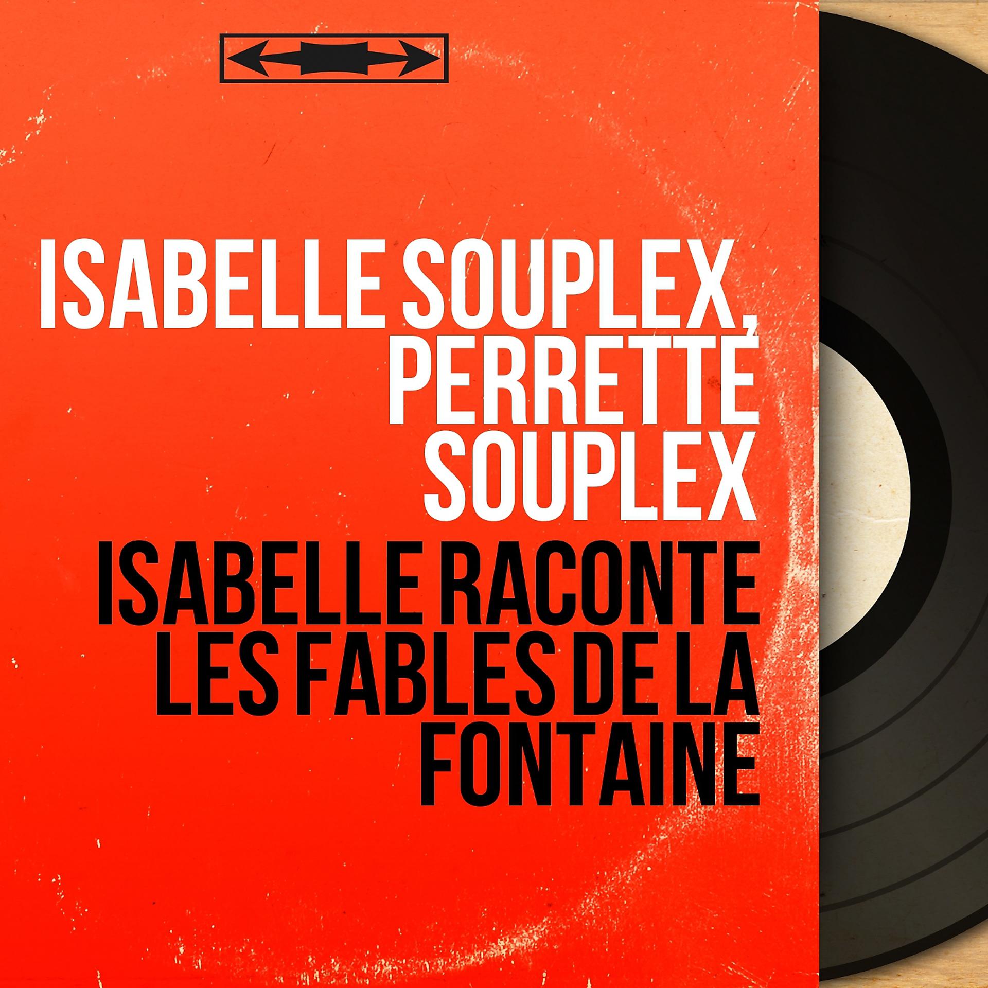 Постер альбома Isabelle raconte les fables de La Fontaine