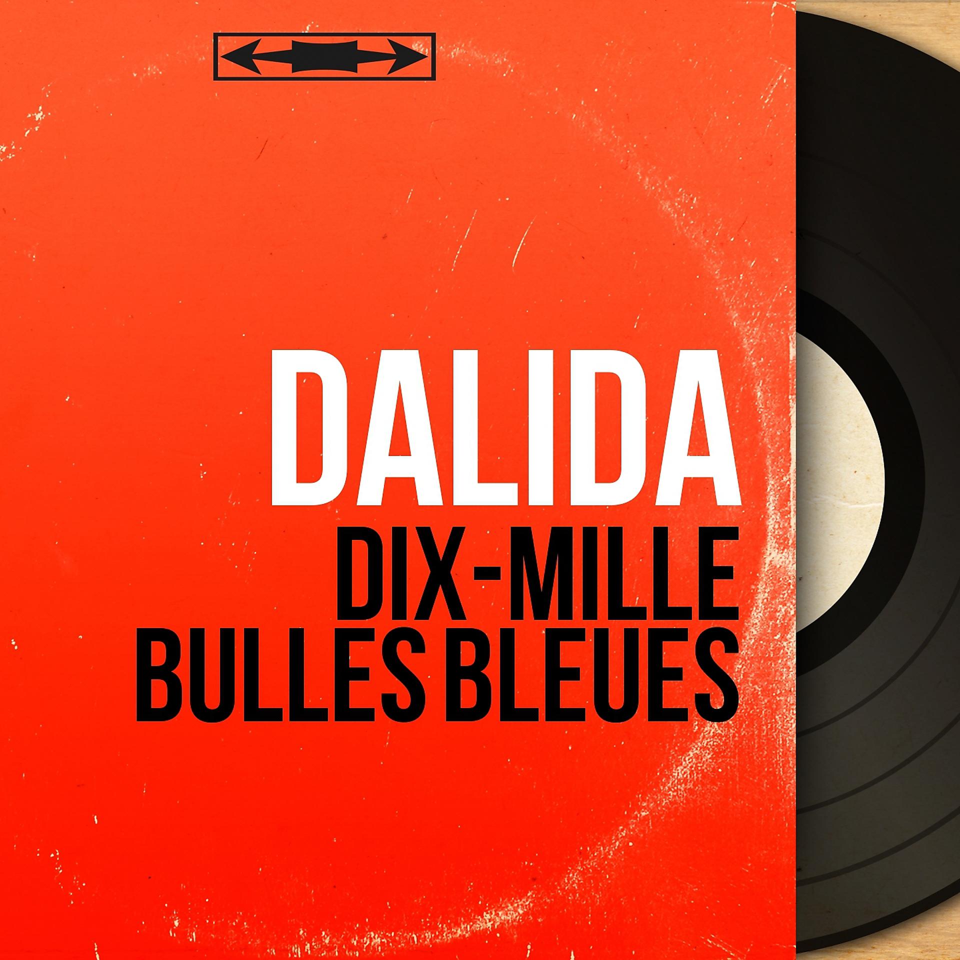 Постер альбома Dix-mille bulles bleues