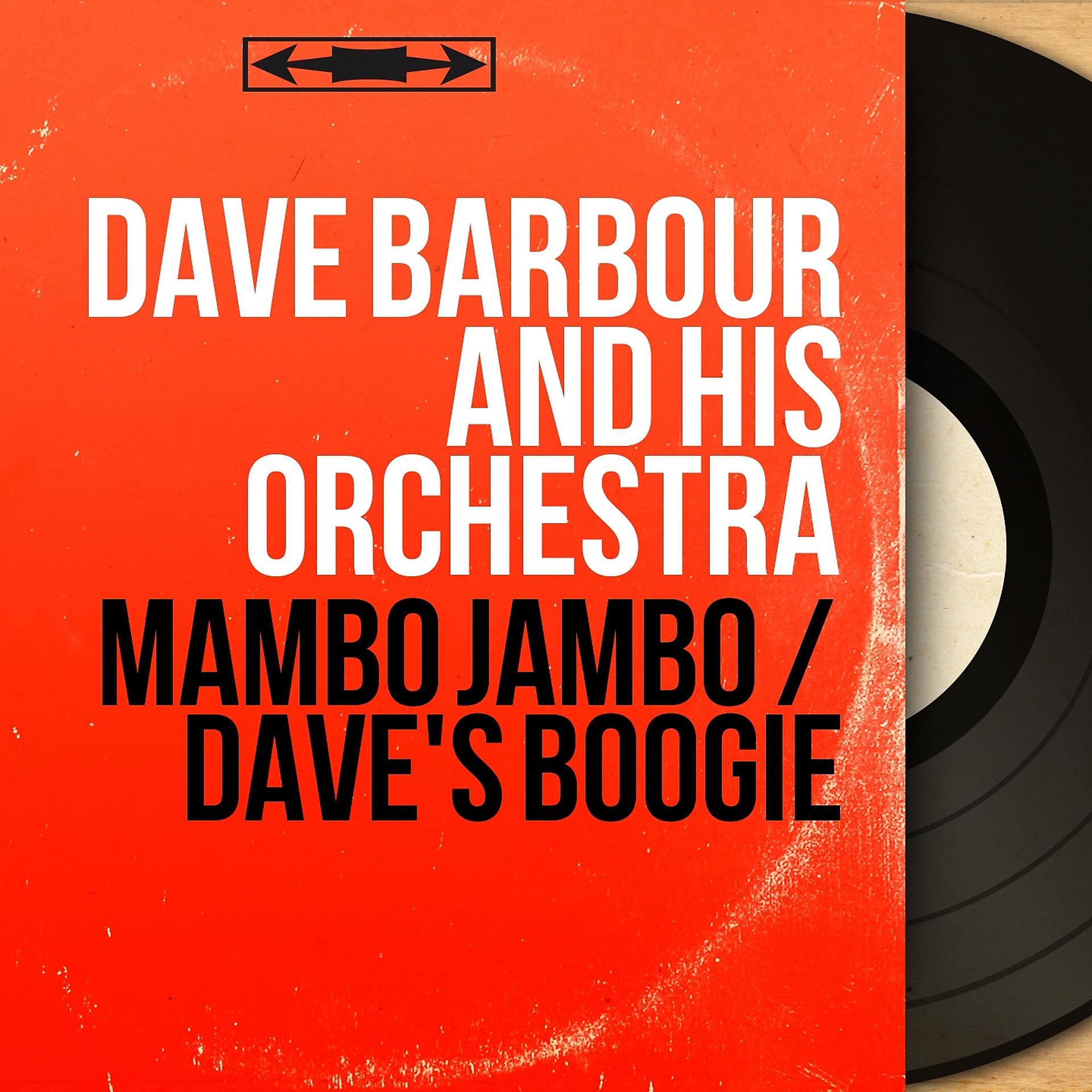 Постер альбома Mambo Jambo / Dave's Boogie