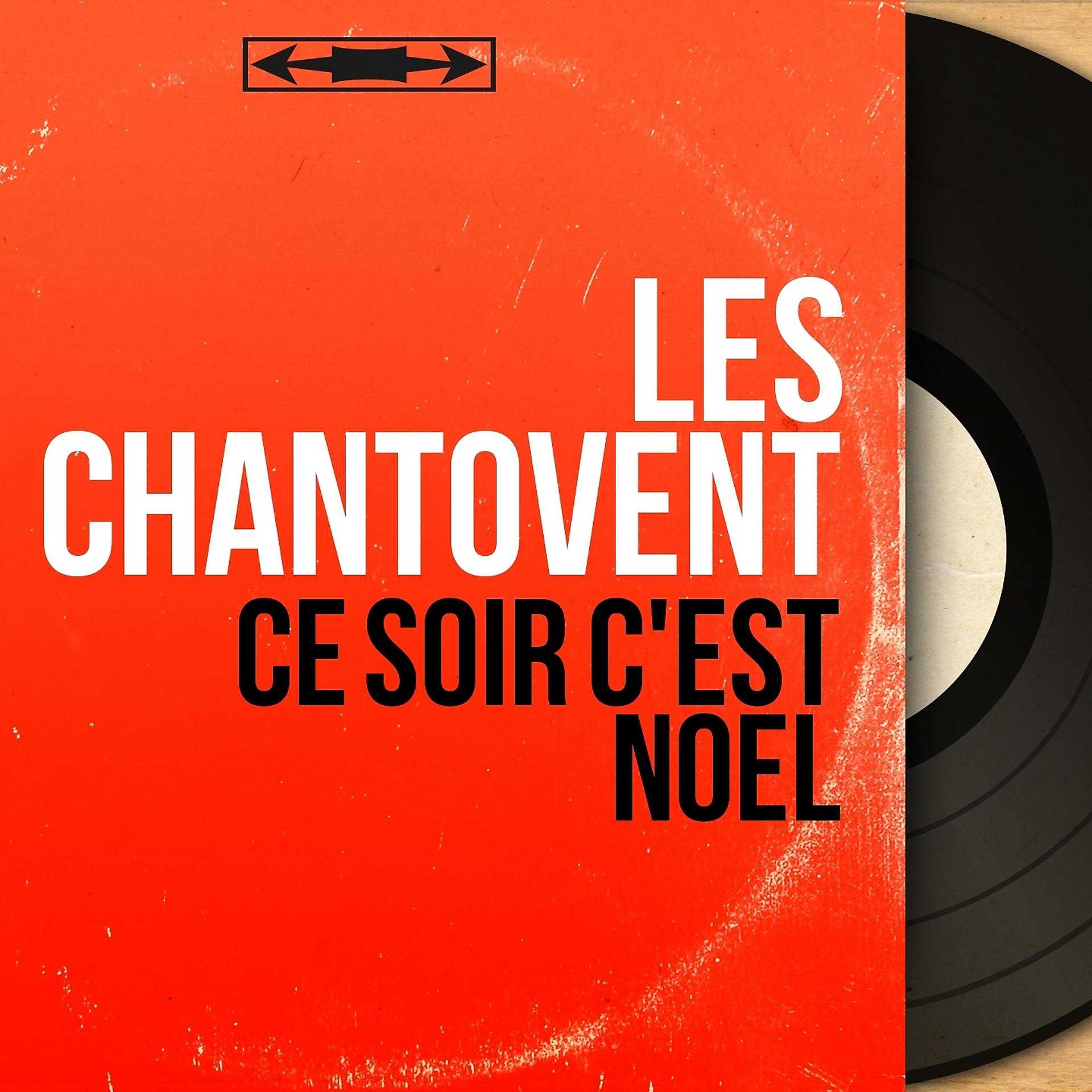 Постер альбома Ce soir c'est Noël