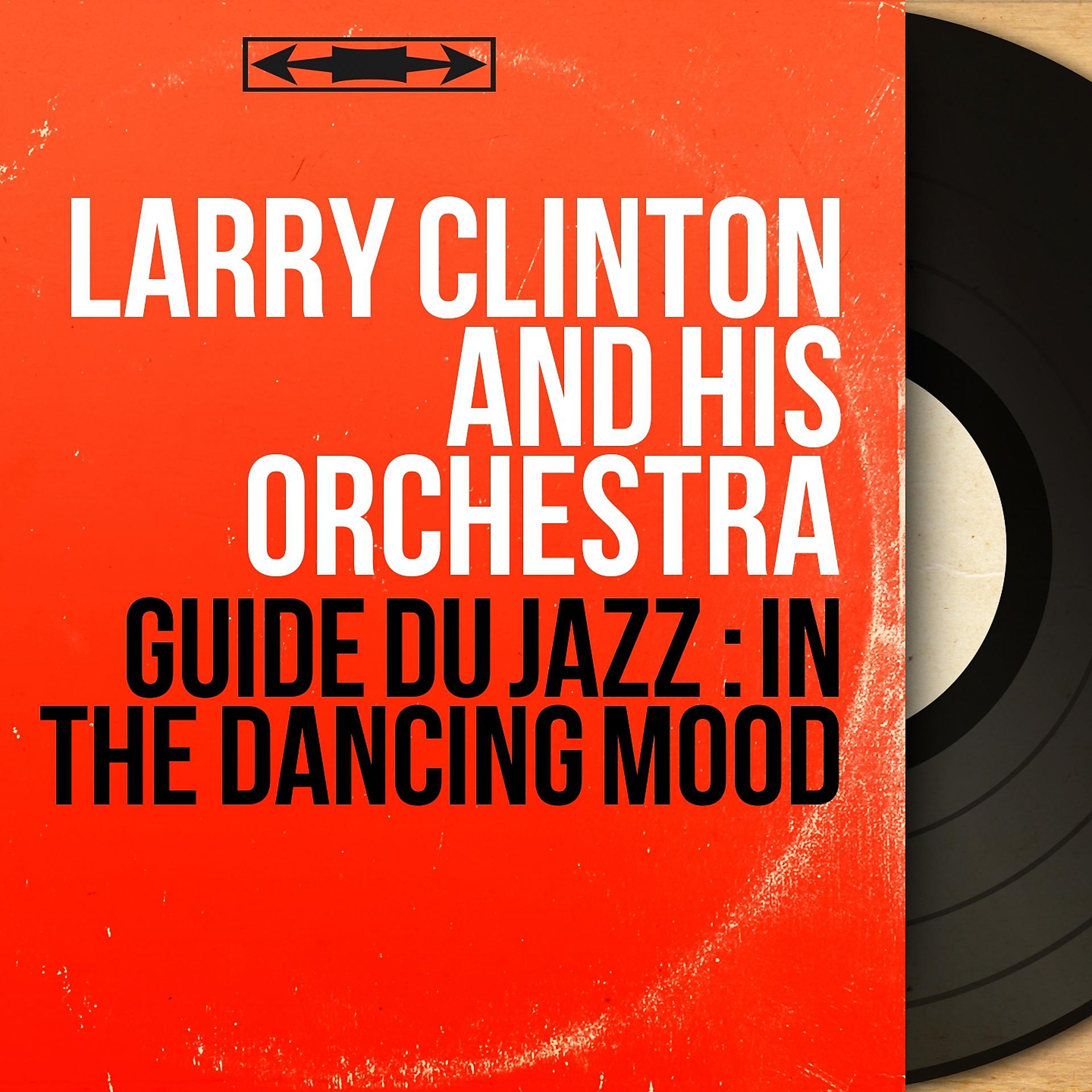 Постер альбома Guide du Jazz : In the Dancing Mood