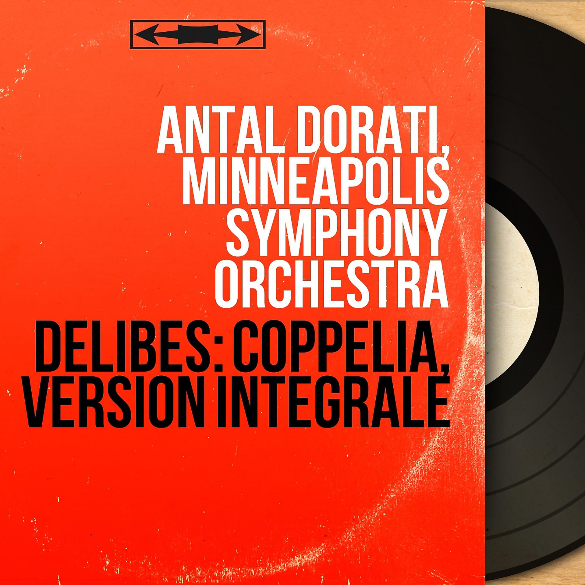 Постер альбома Delibes: Coppélia, version intégrale