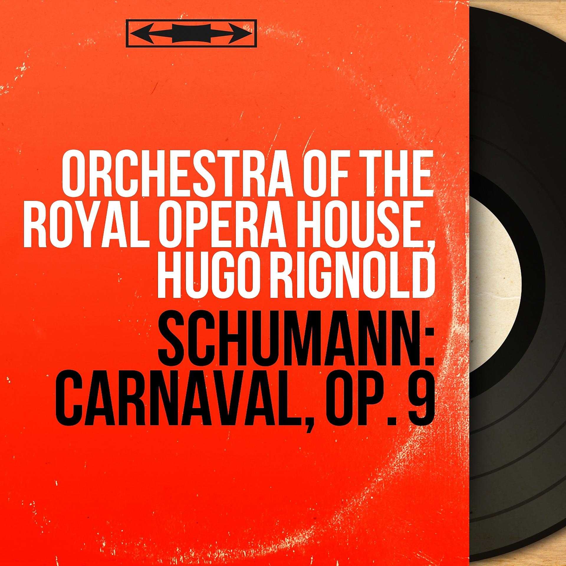 Постер альбома Schumann: Carnaval, Op. 9