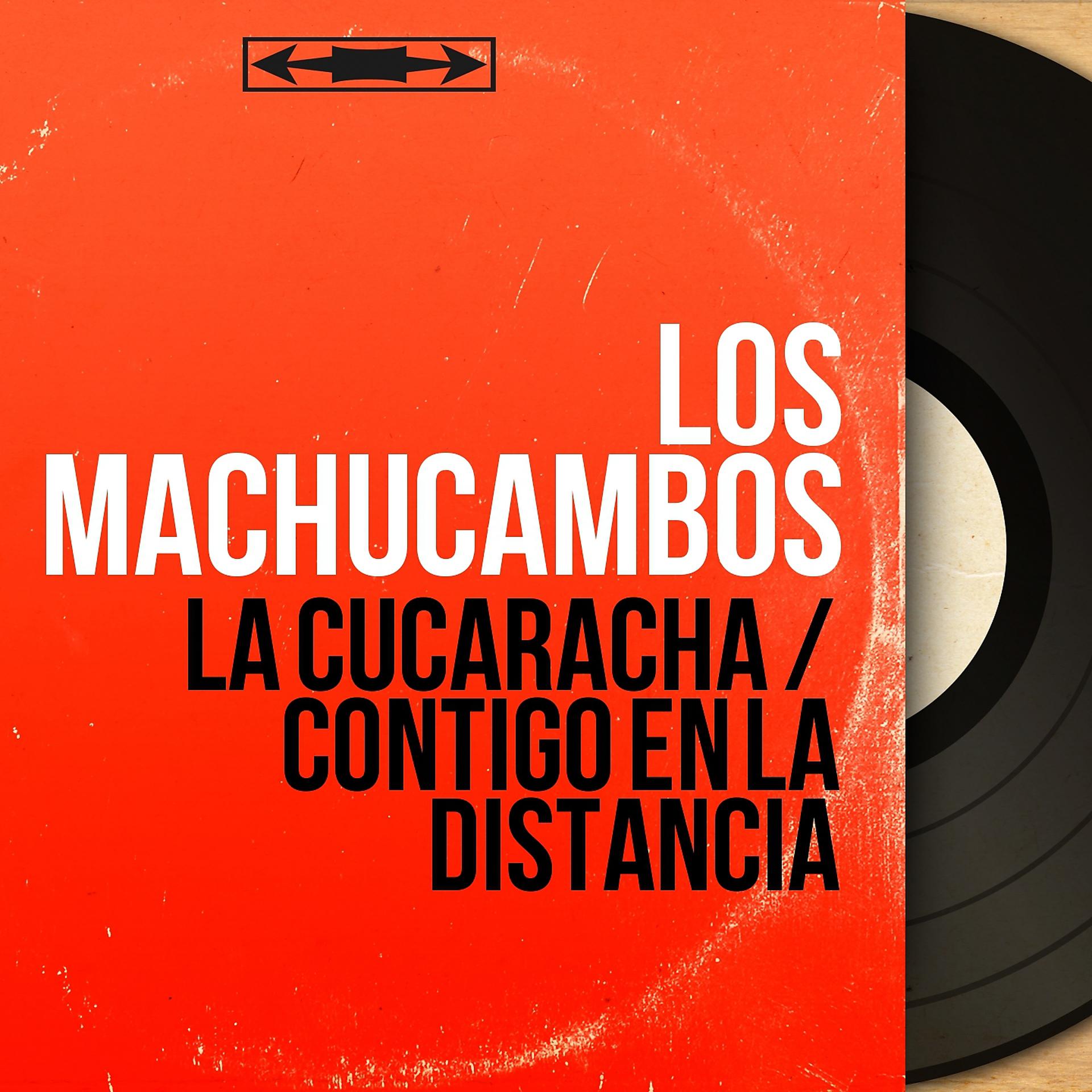 Постер альбома La Cucaracha / Contigo en la Distancia