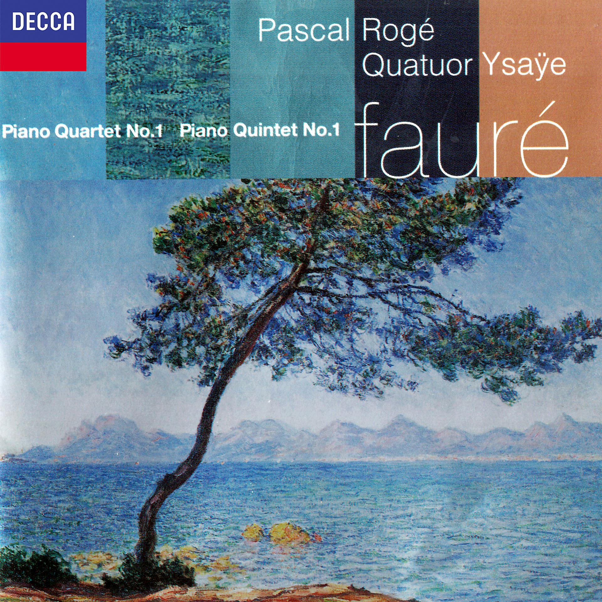 Постер альбома Fauré: Piano Quintet No. 1; Piano Quartet No. 1