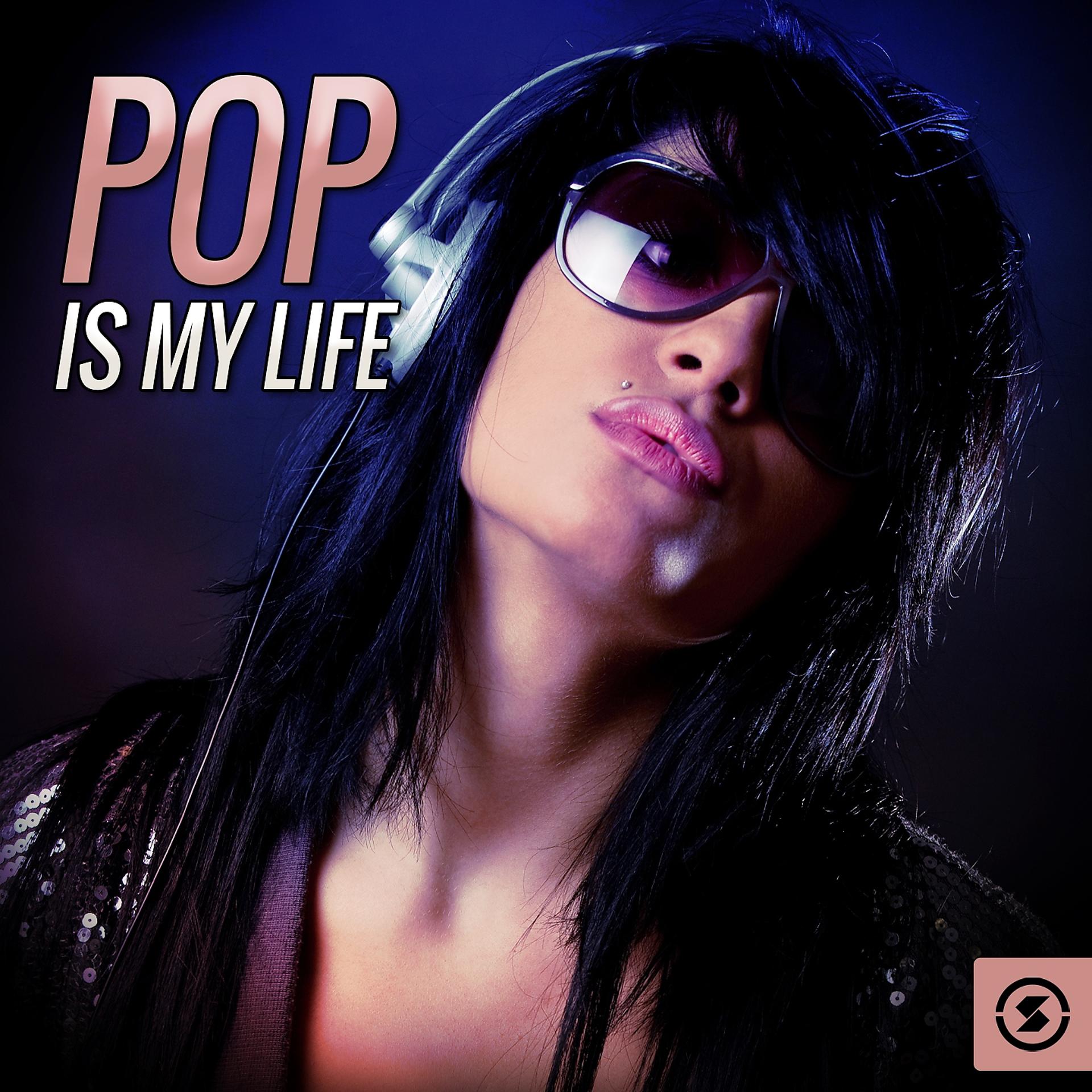 Постер альбома Pop Is My Life