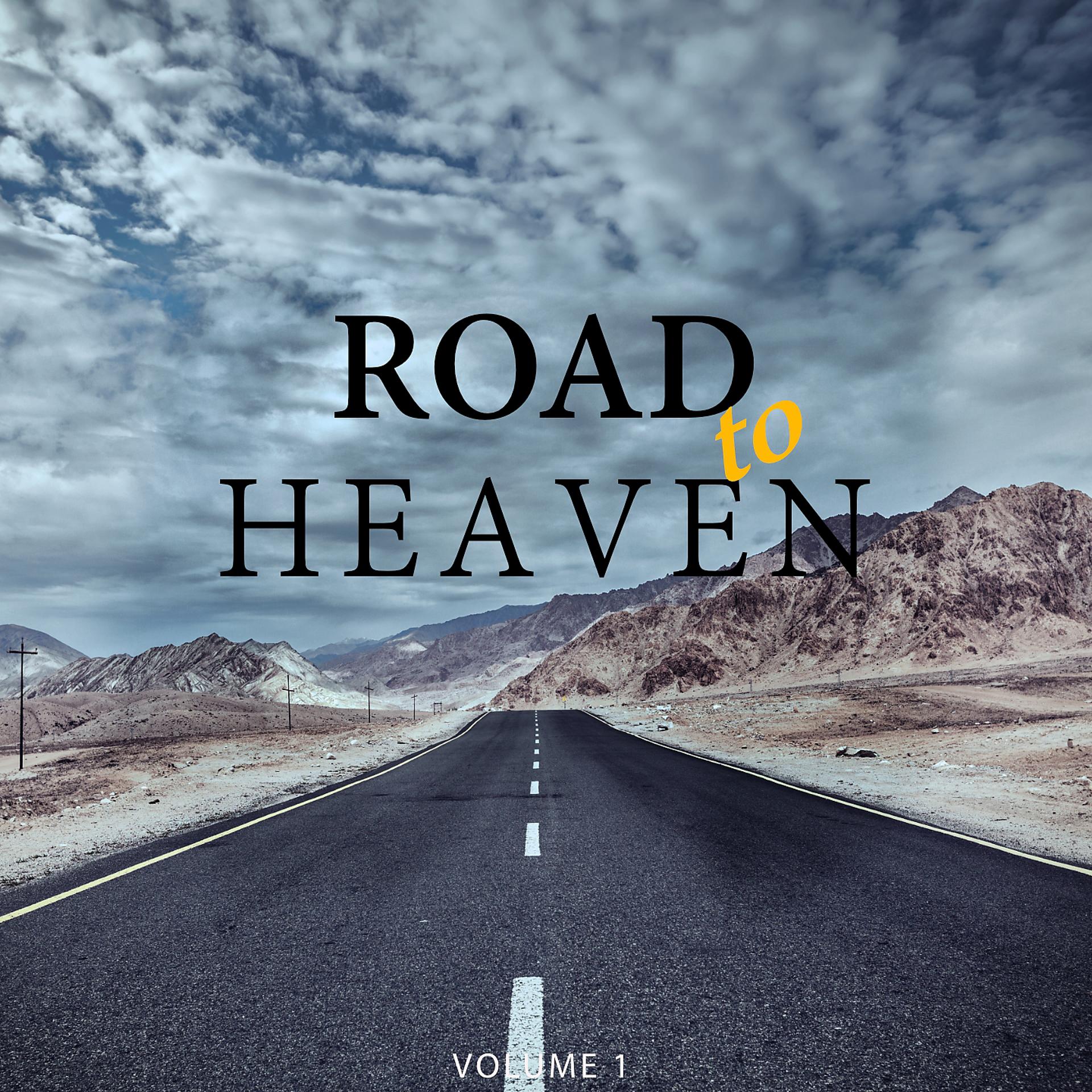 Постер альбома Road To Heaven, Vol. 1