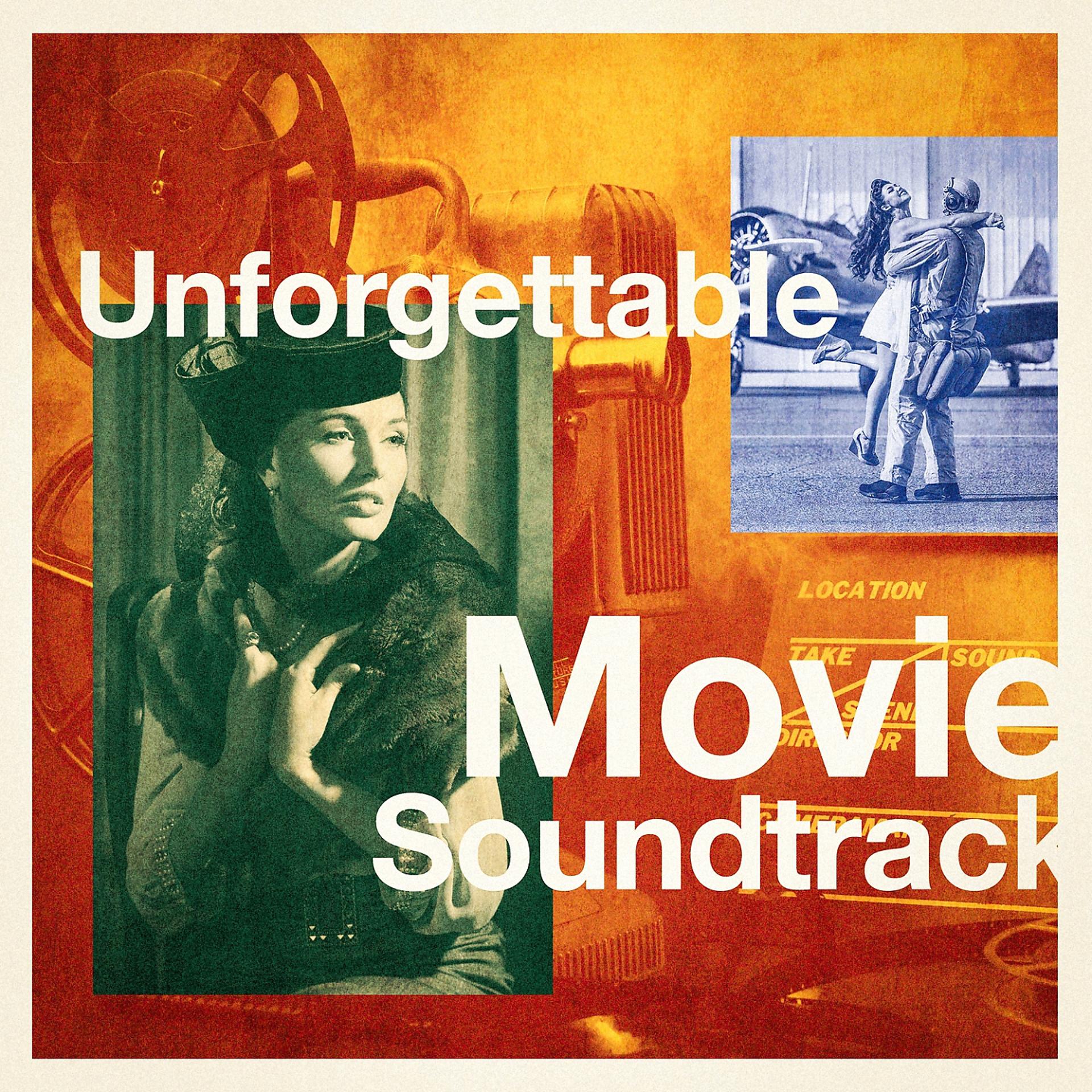 Постер альбома Unforgettable Movie Soundtracks