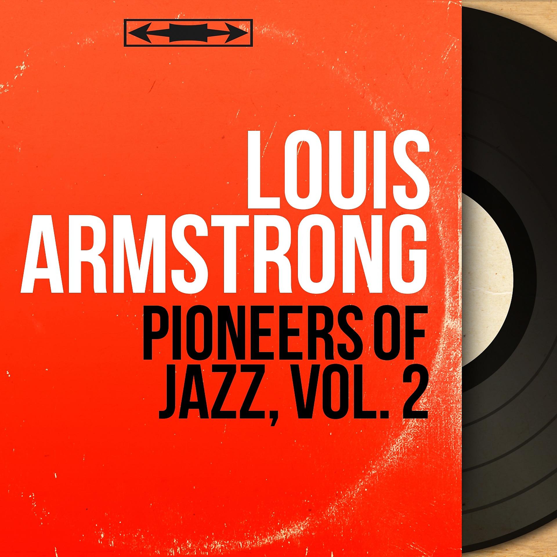 Постер альбома Pioneers of Jazz, Vol. 2