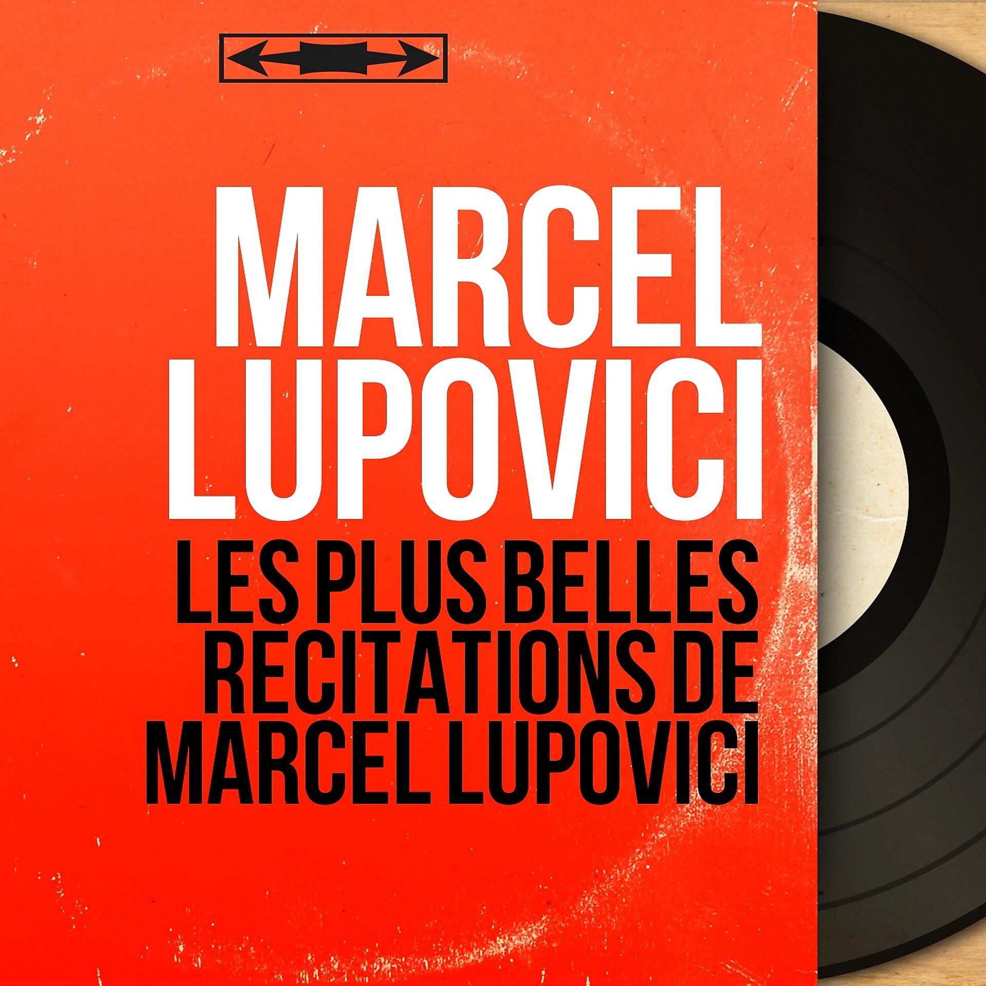 Постер альбома Les plus belles récitations de Marcel Lupovici