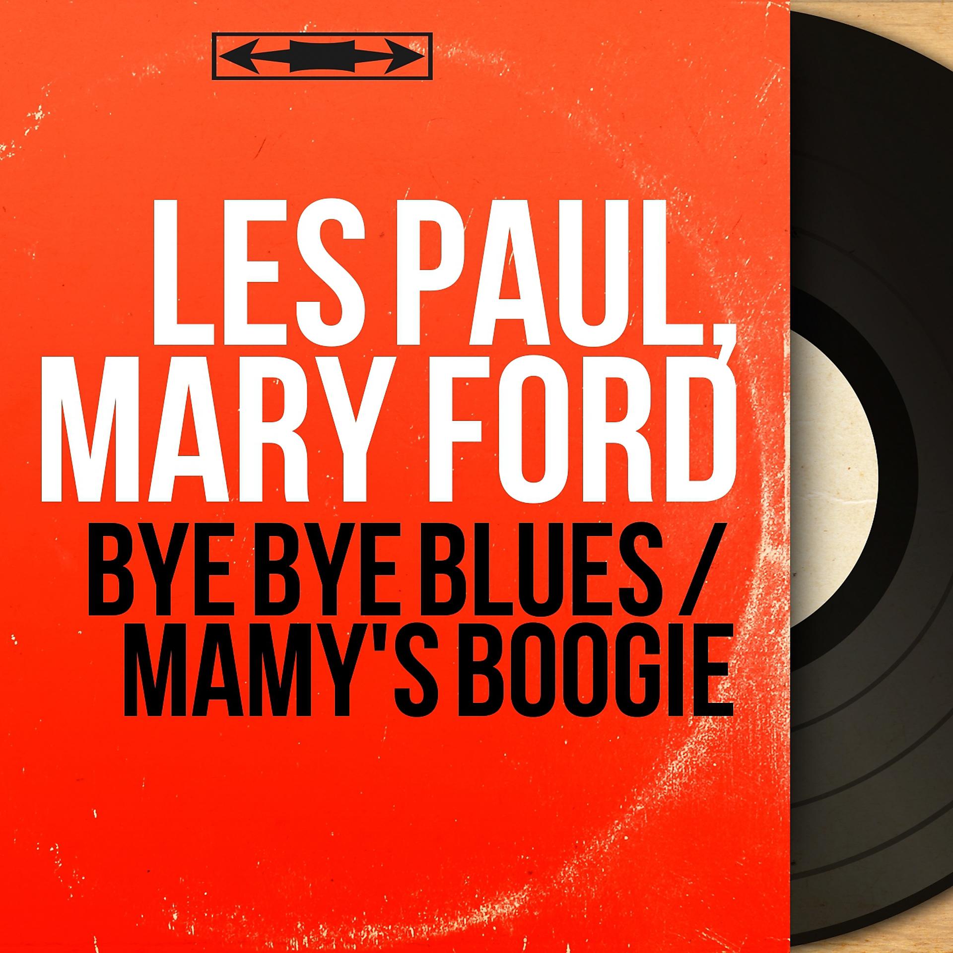 Постер альбома Bye Bye Blues / Mamy's Boogie