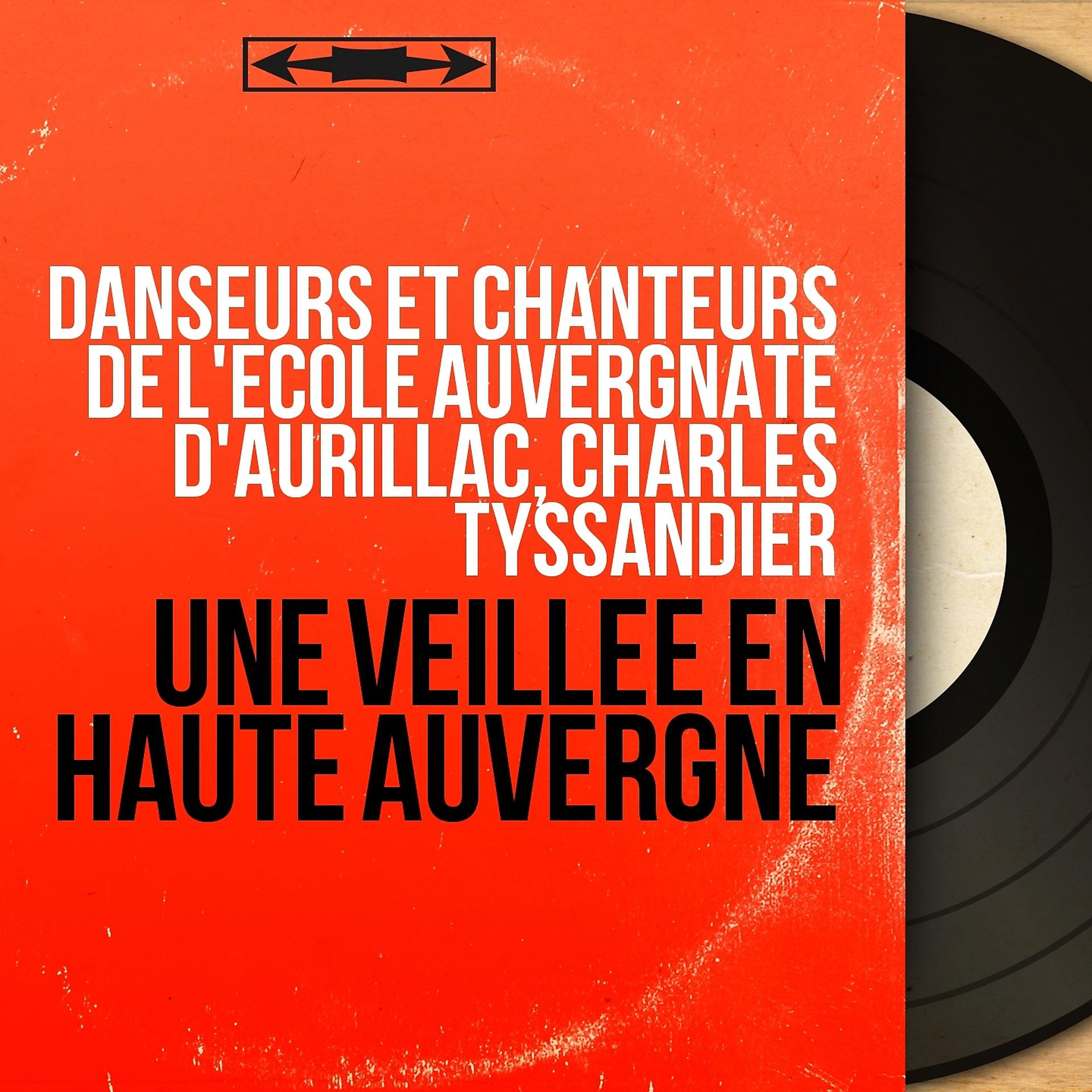 Постер альбома Une veillée en haute Auvergne