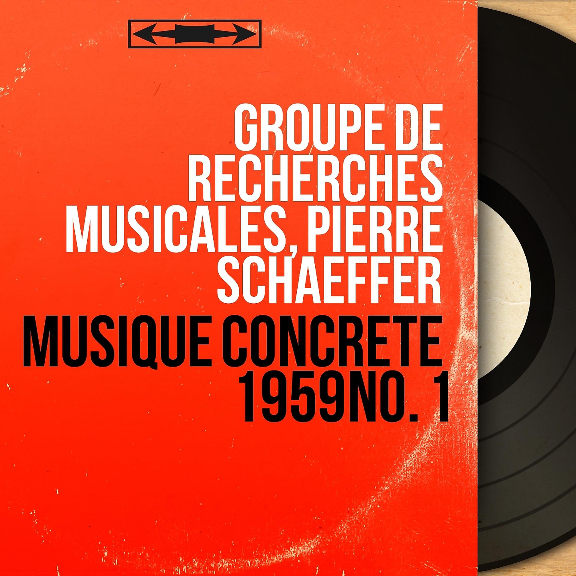 Постер альбома Musique concrète 1959 No. 1