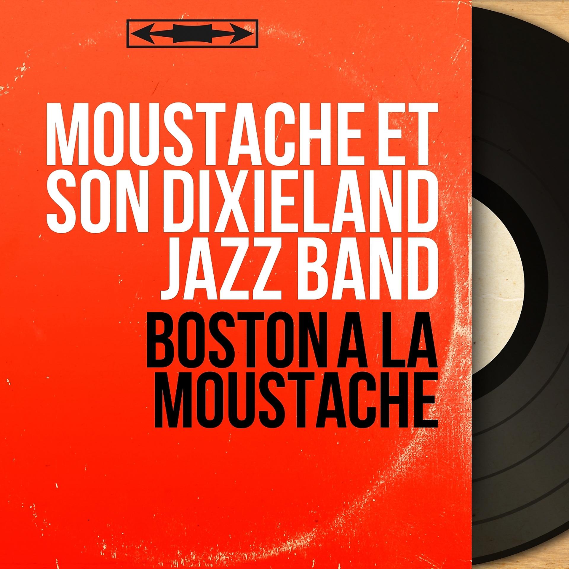 Постер альбома Boston a la Moustache
