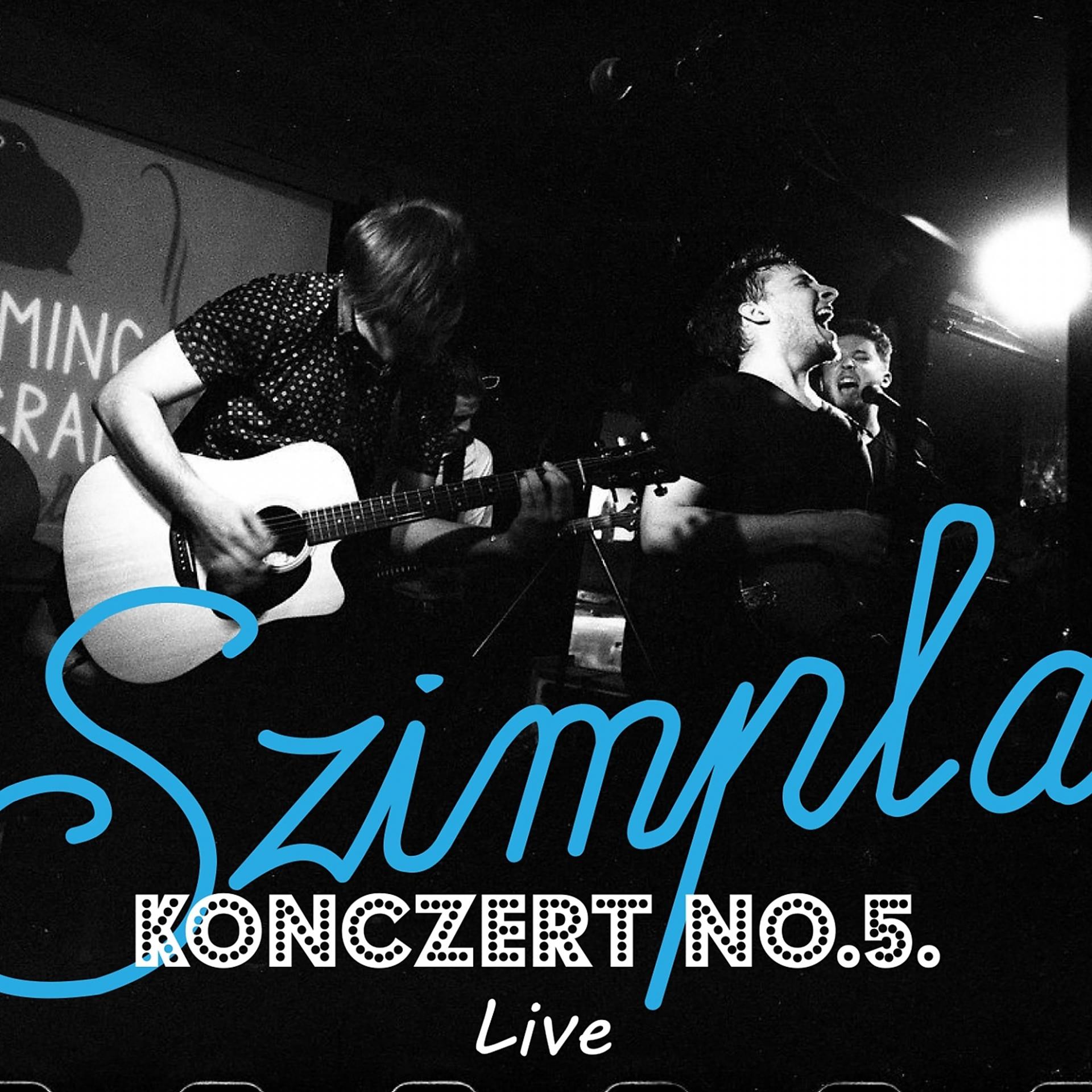 Постер альбома Szimpla Konczert No. 5.