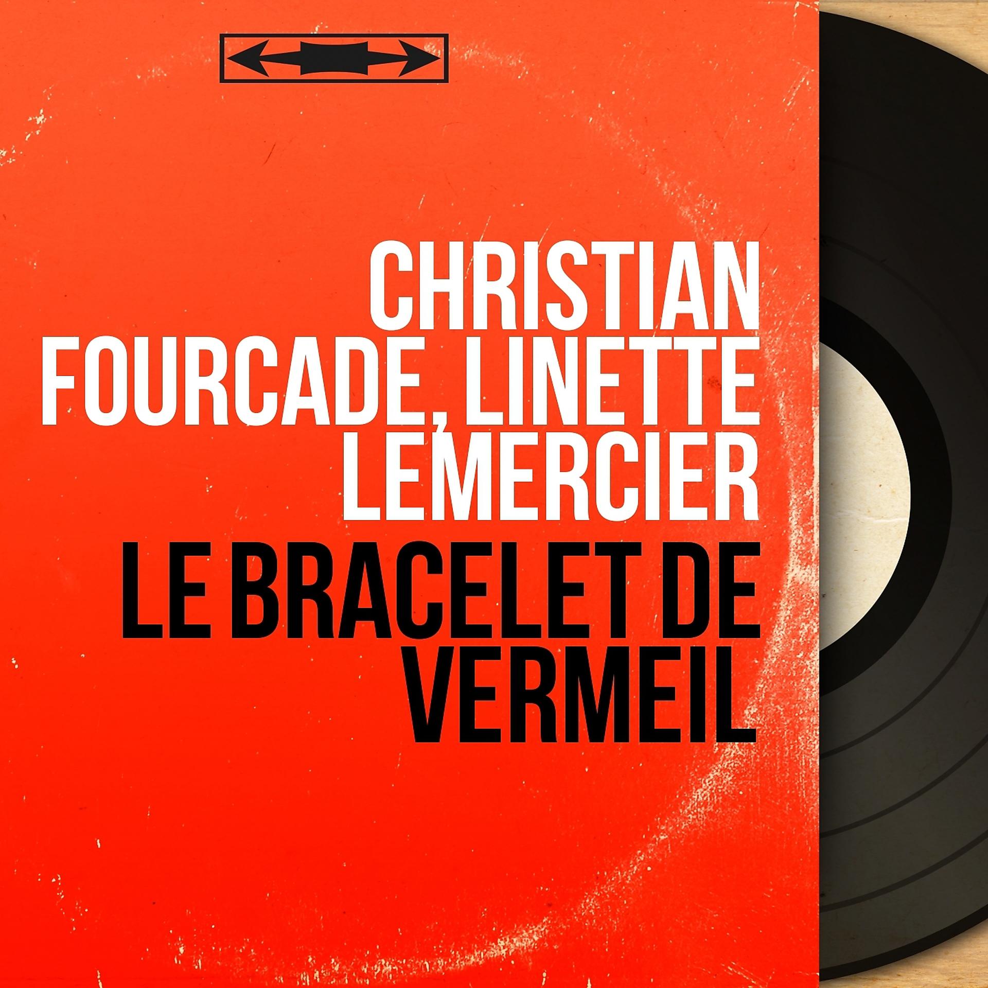 Постер альбома Le bracelet de Vermeil