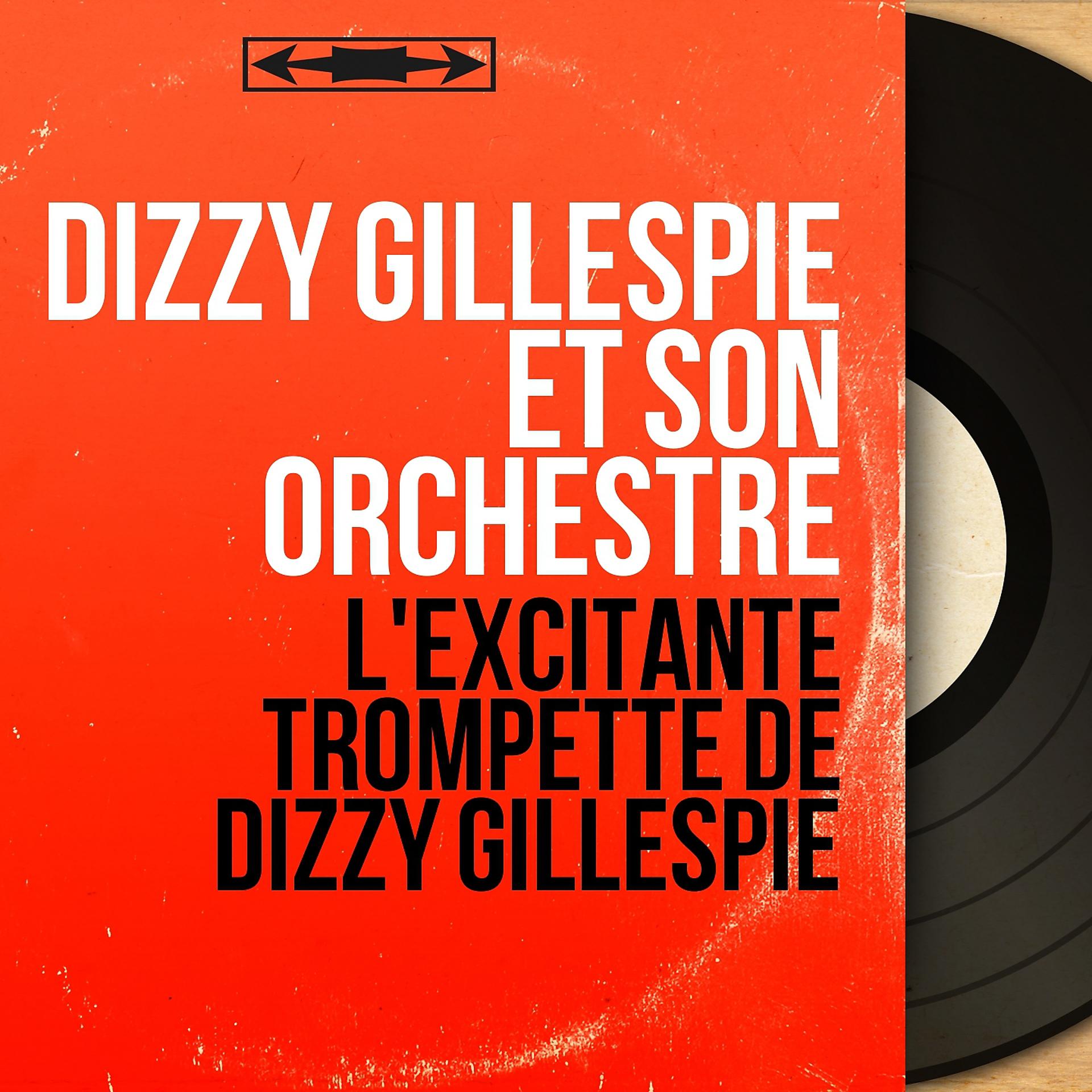 Постер альбома L'excitante trompette de Dizzy Gillespie