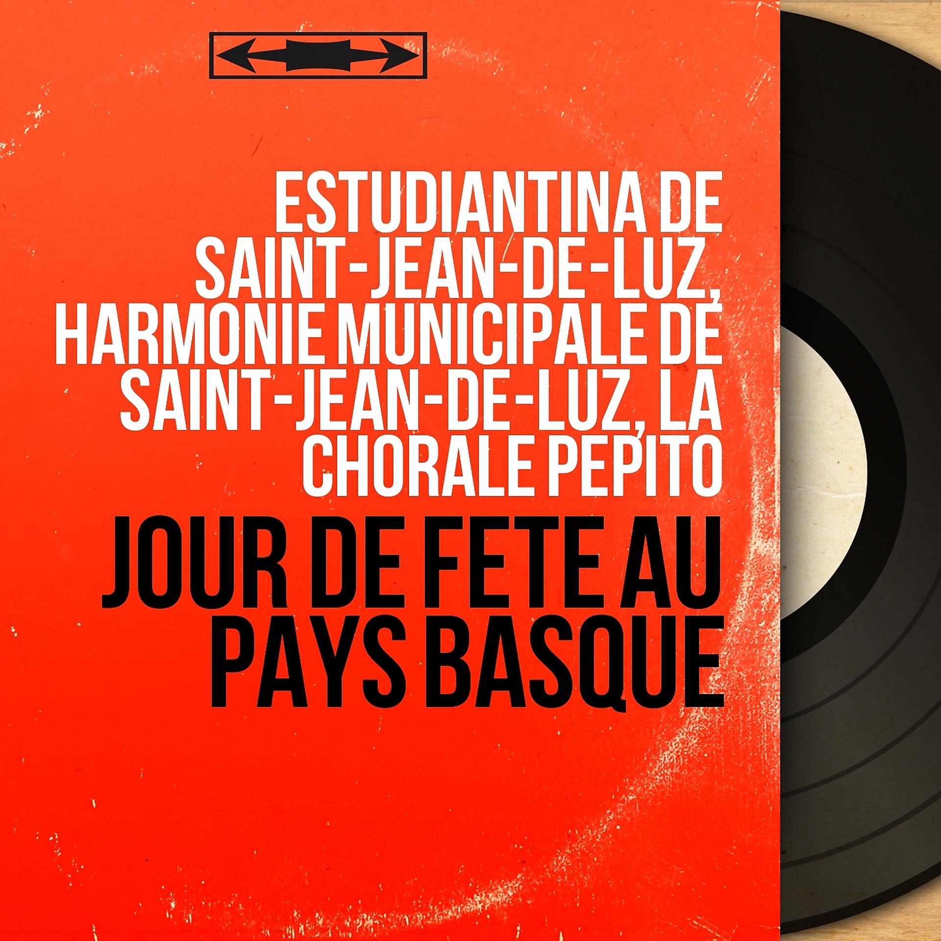 Постер альбома Jour de fête au pays basque