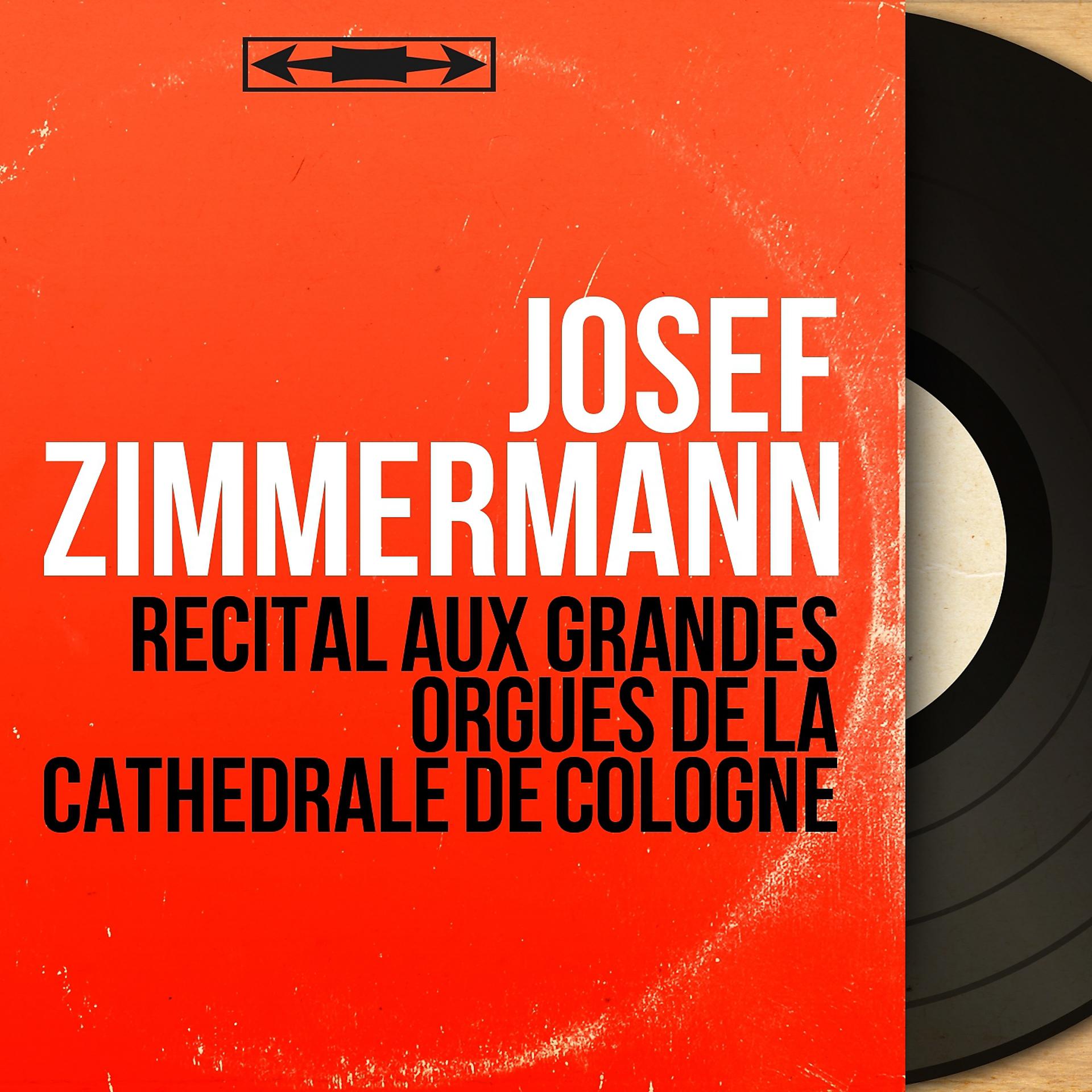 Постер альбома Récital aux grandes orgues de la cathédrale de Cologne