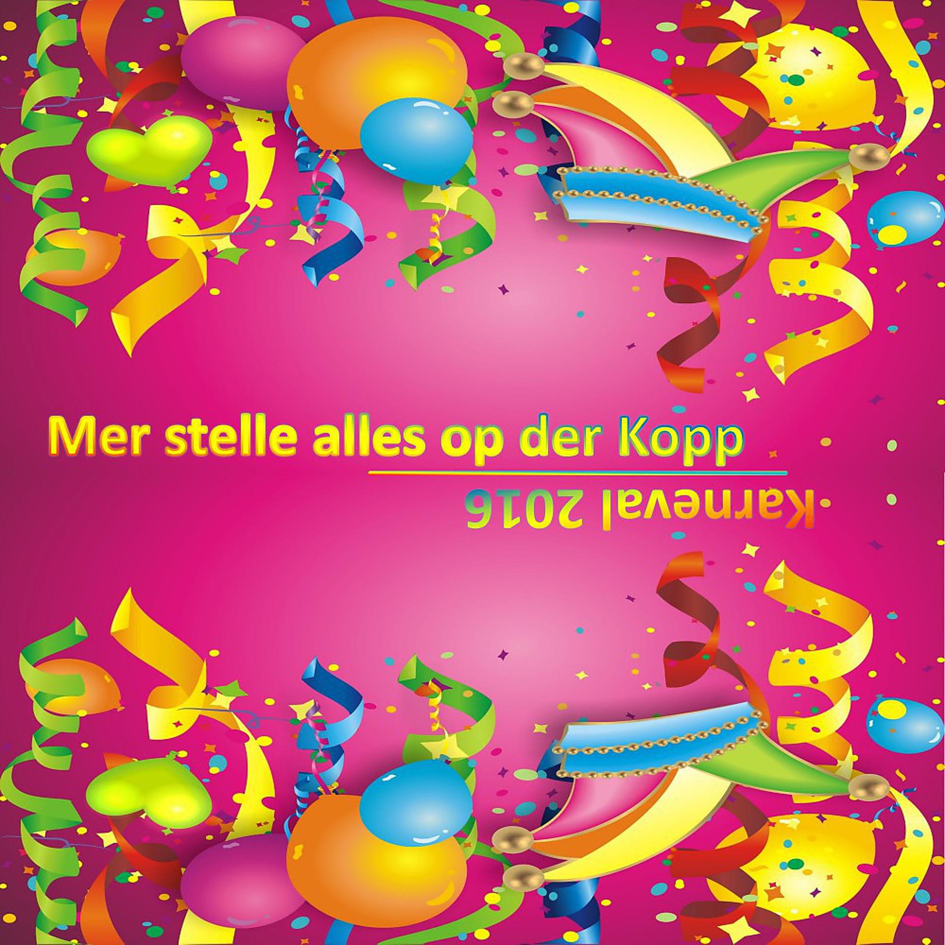 Постер альбома Karneval 2016 - Mer stelle alles op der Kopp