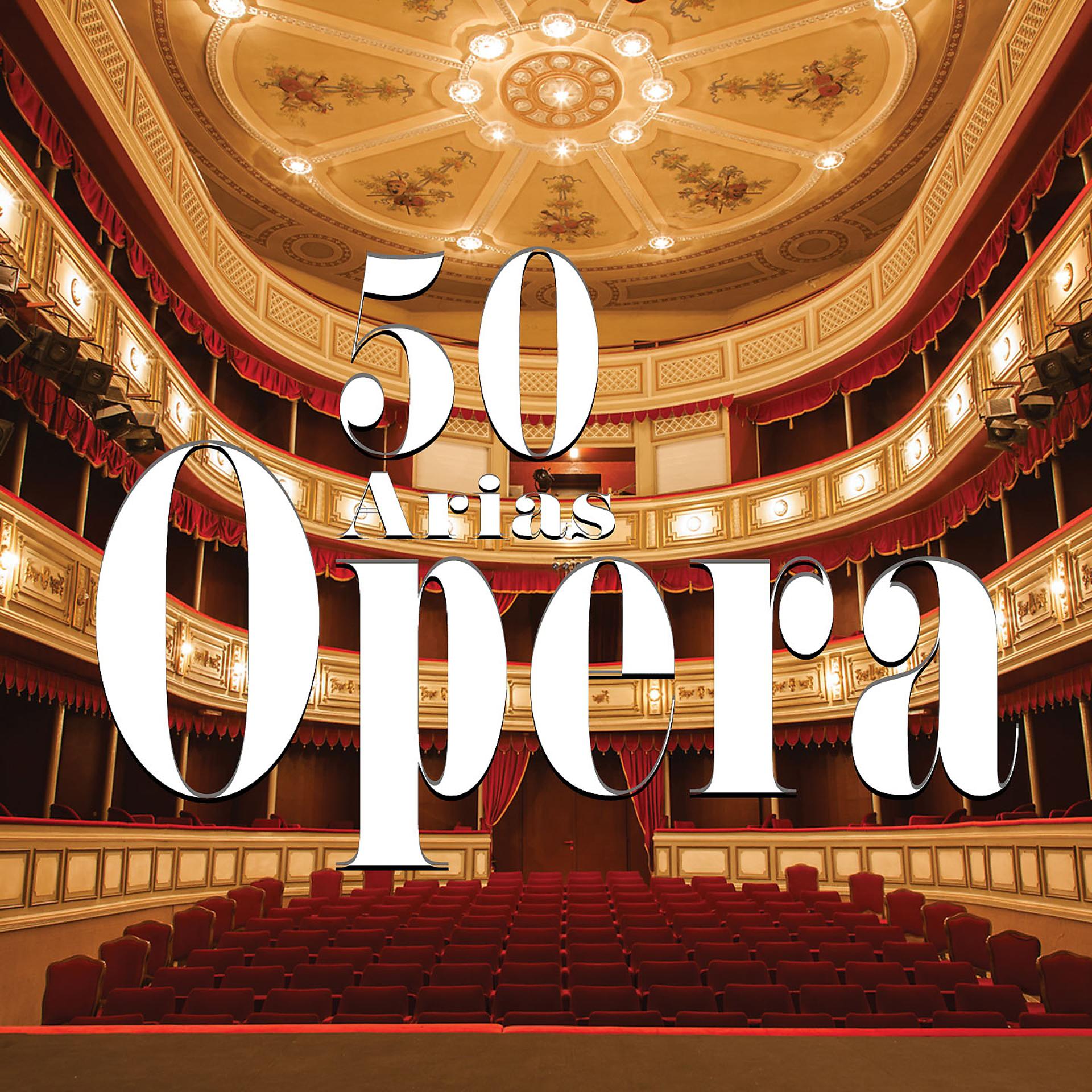 Постер альбома Opera - 50 Arias