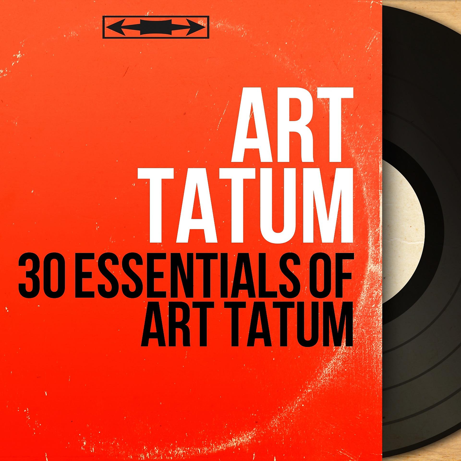 Постер альбома 30 Essentials of Art Tatum
