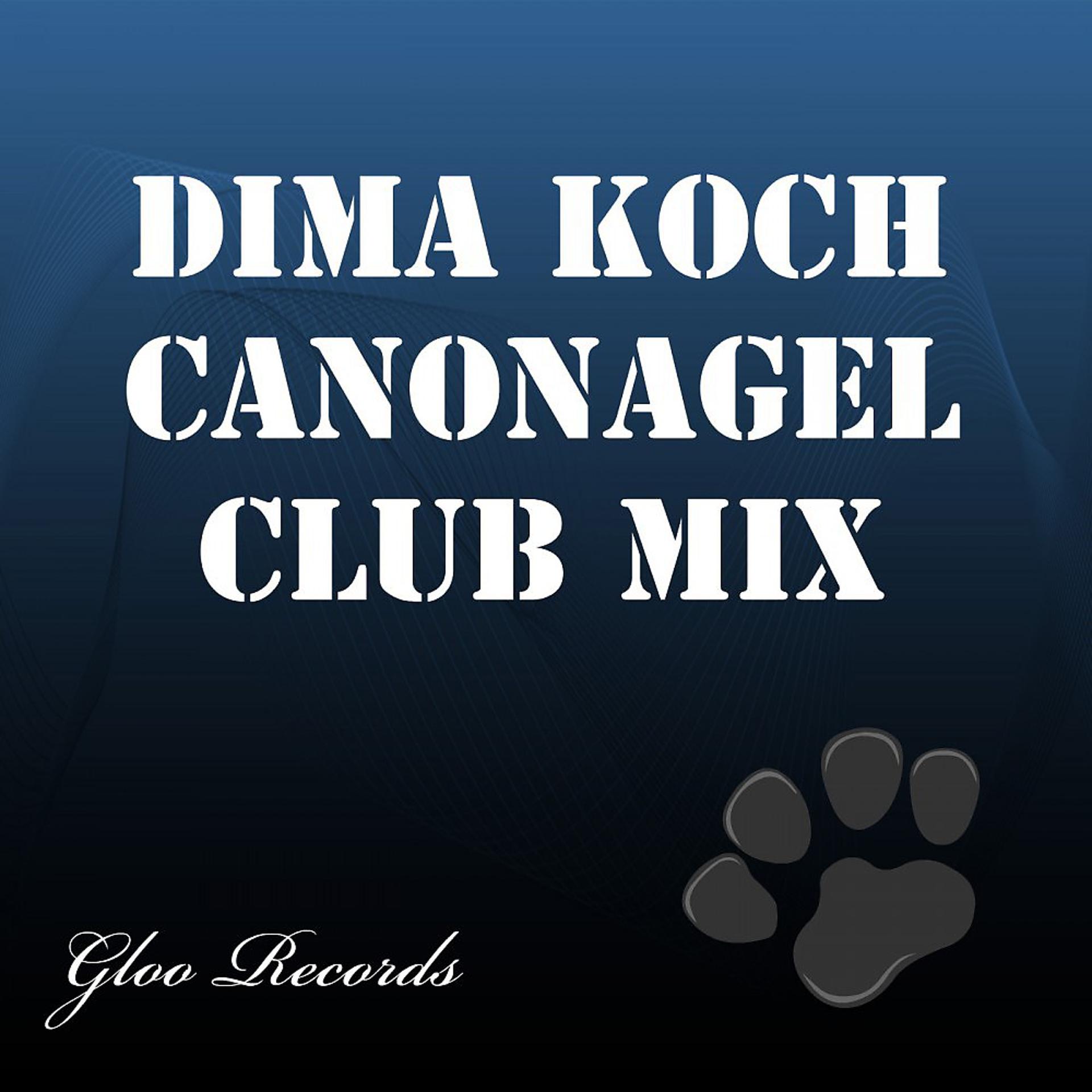 Постер альбома Canonagel (Club Mix)