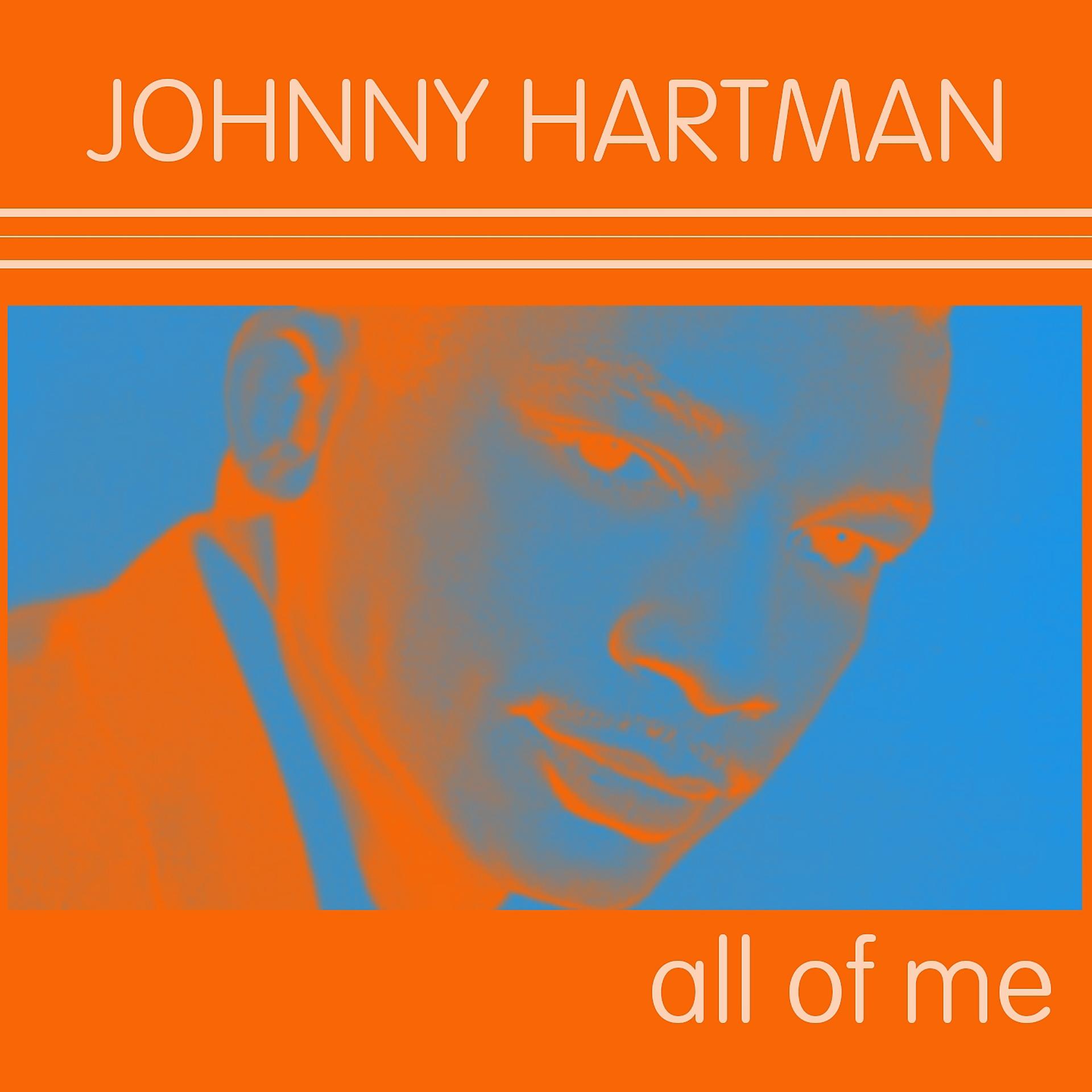 Постер альбома Johnny Hartman: All of Me