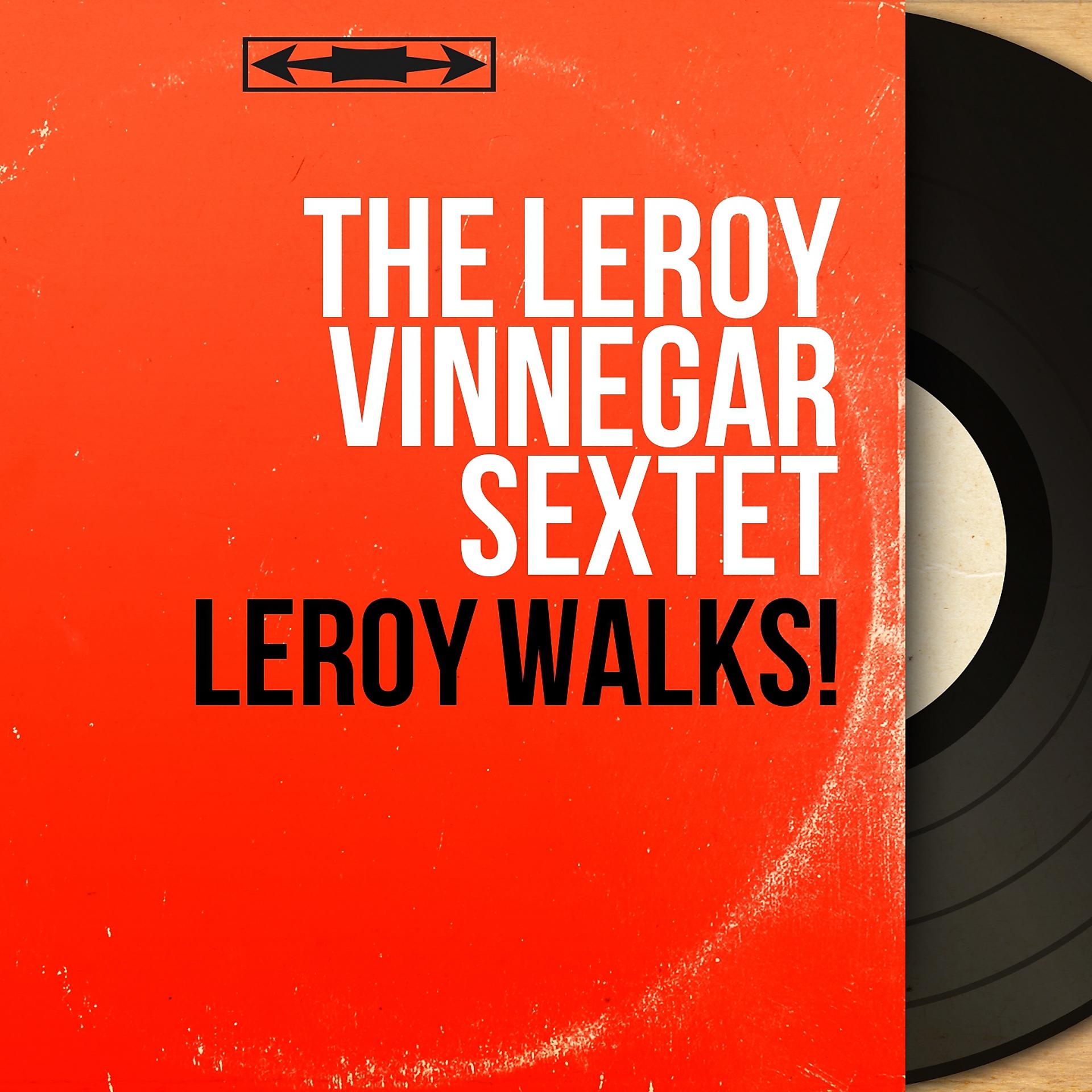 Постер альбома Leroy Walks!