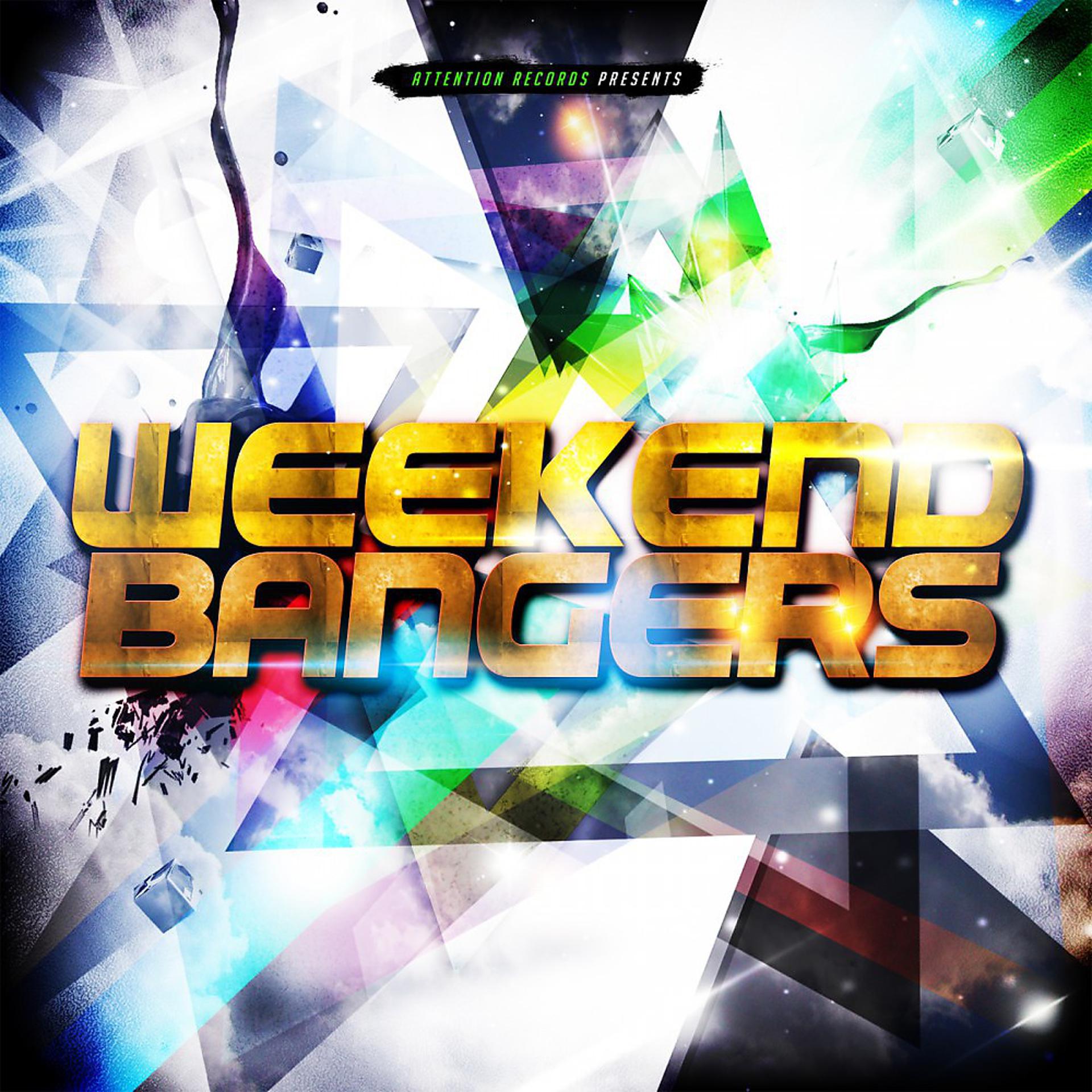 Постер альбома Weekend Bangers
