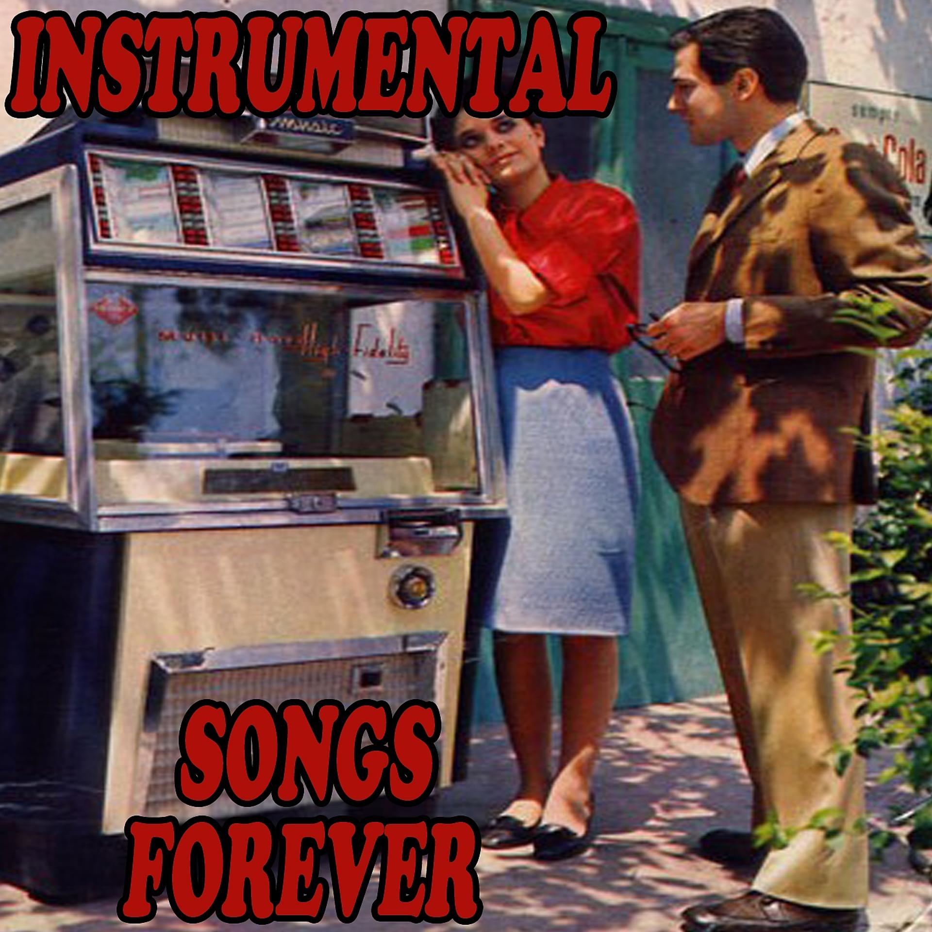 Постер альбома Instrumental Songs Forever