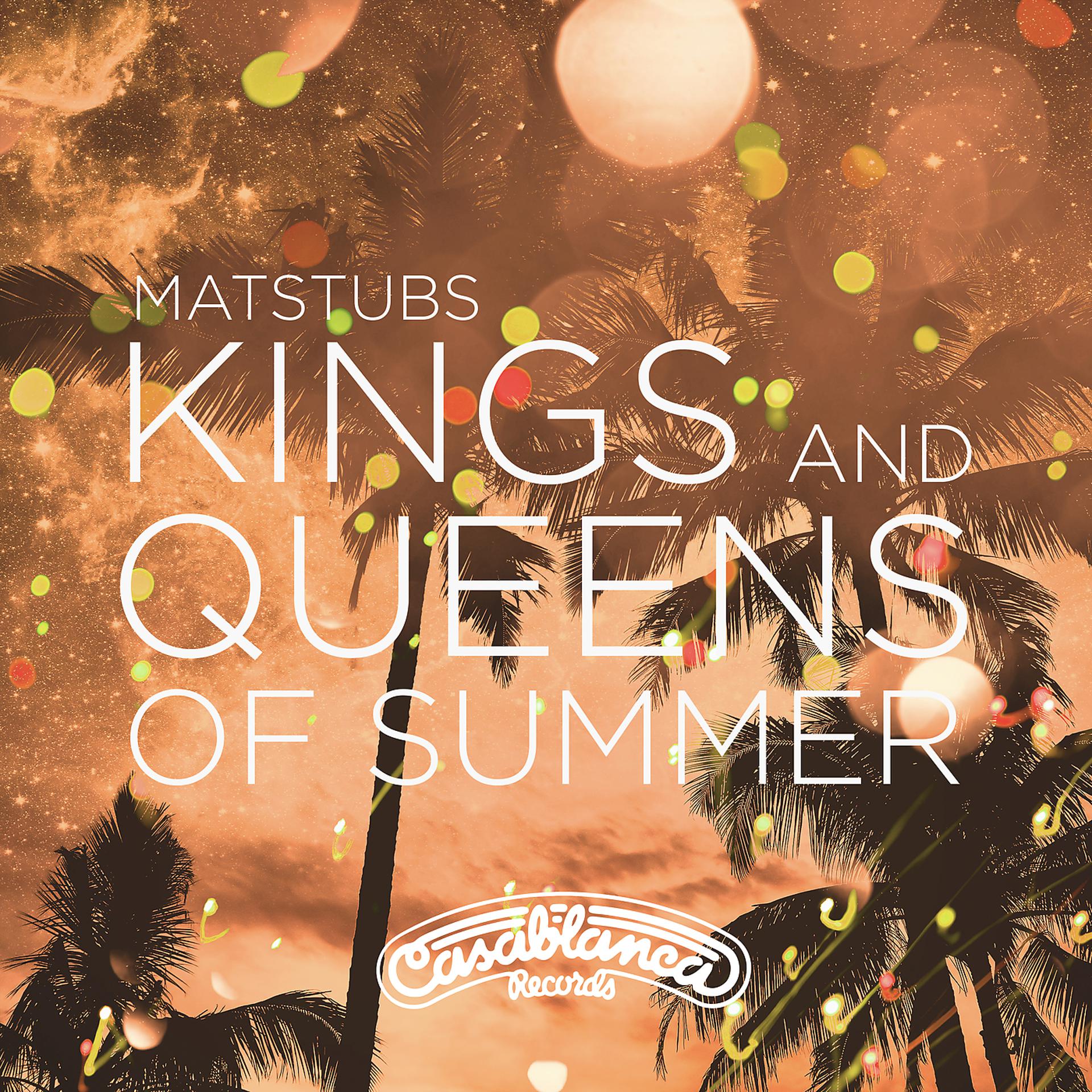 Постер альбома Kings And Queens Of Summer
