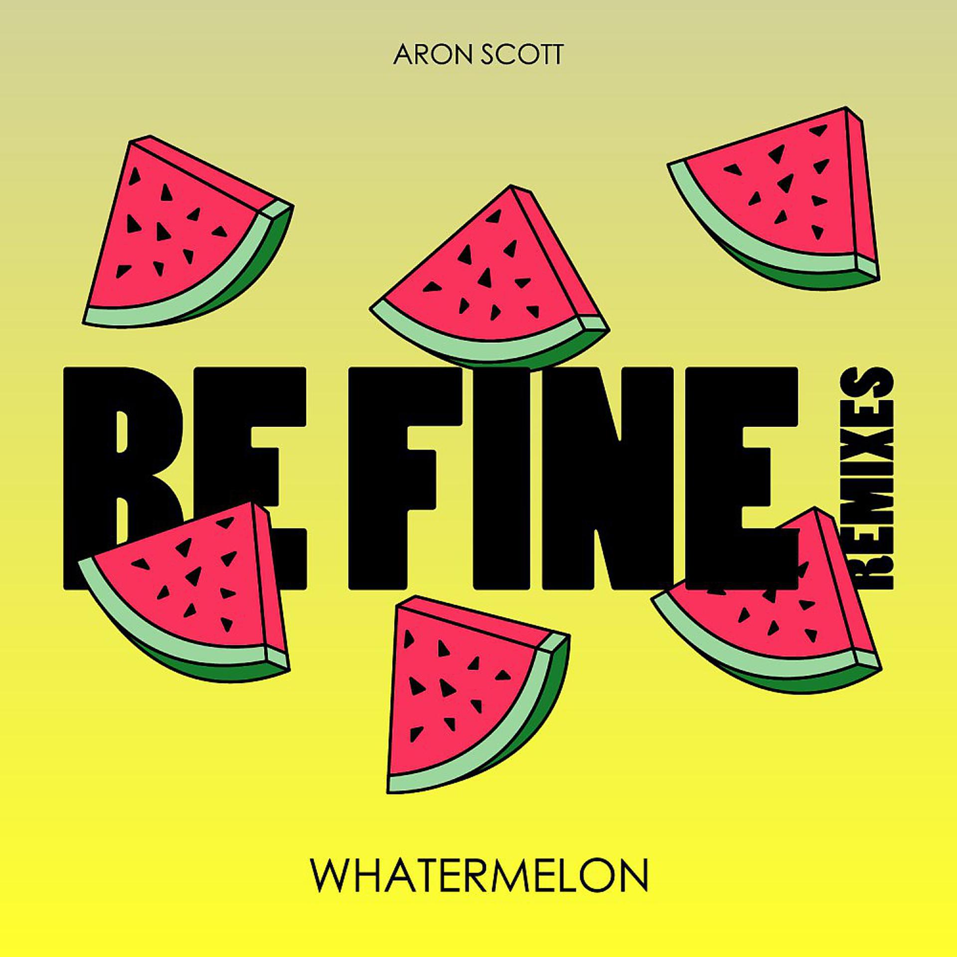 Постер альбома Be Fine (Remixes)