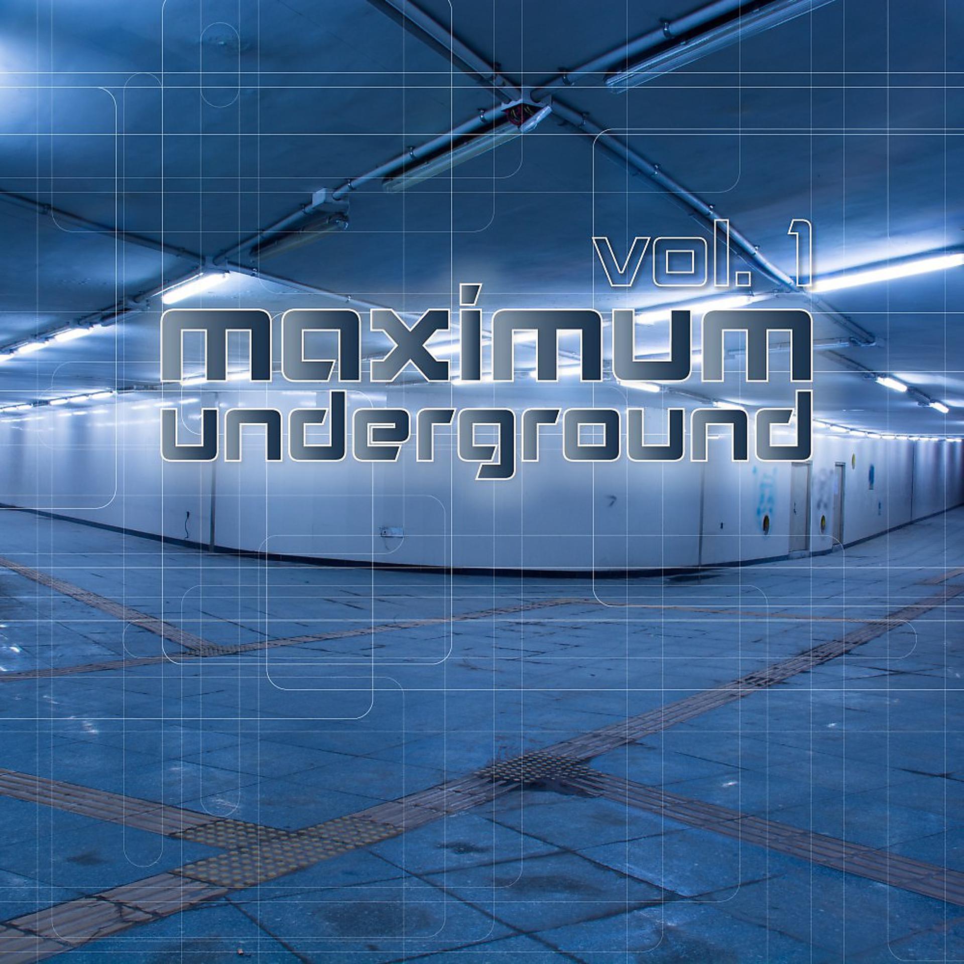 Постер альбома Maximum Underground, Vol. 1