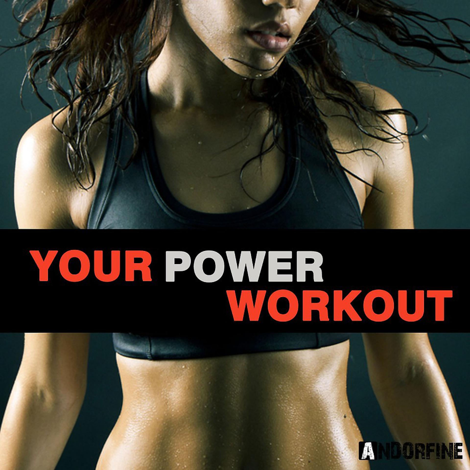 Постер альбома Your Power Workout