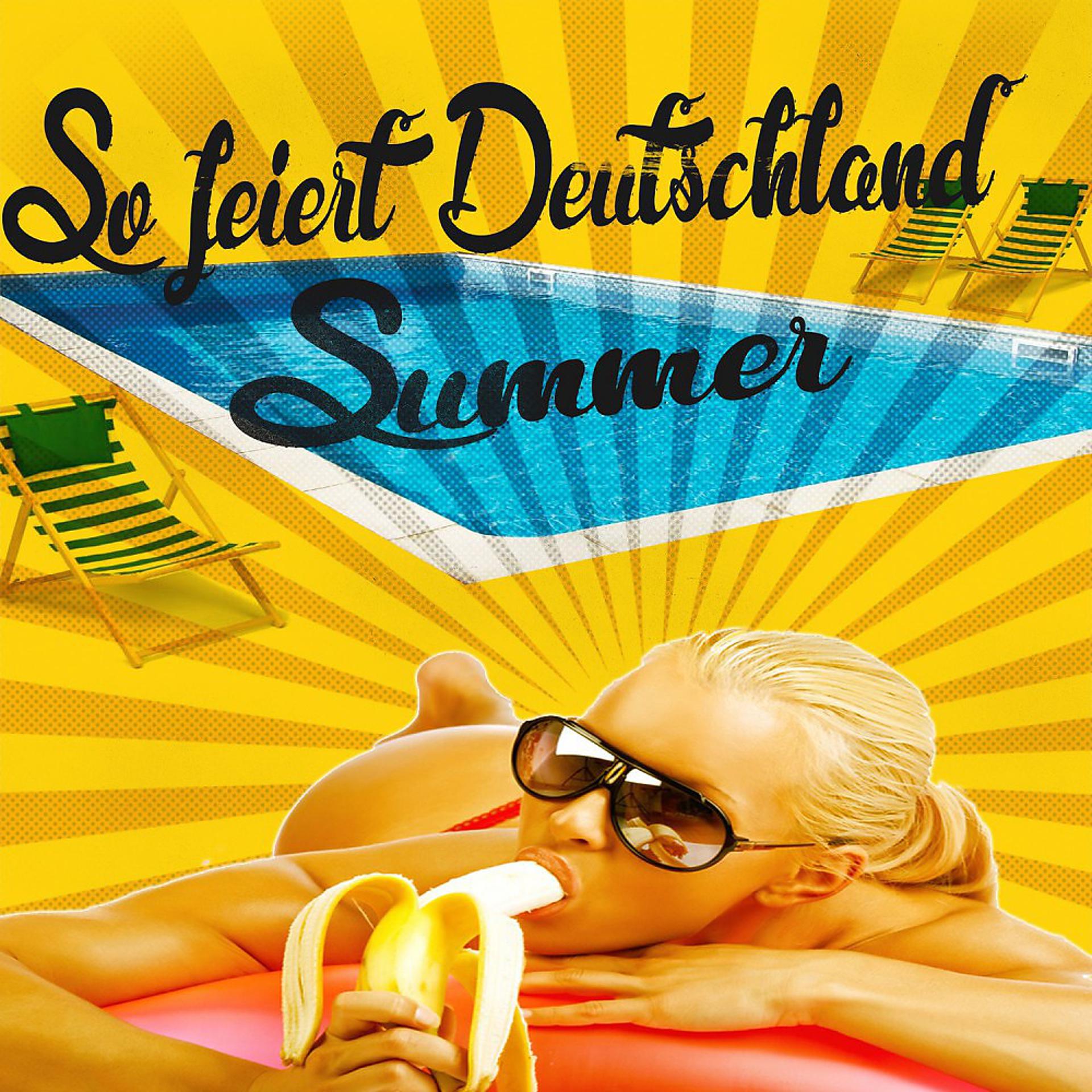 Постер альбома So Feiert Deutschland Summer
