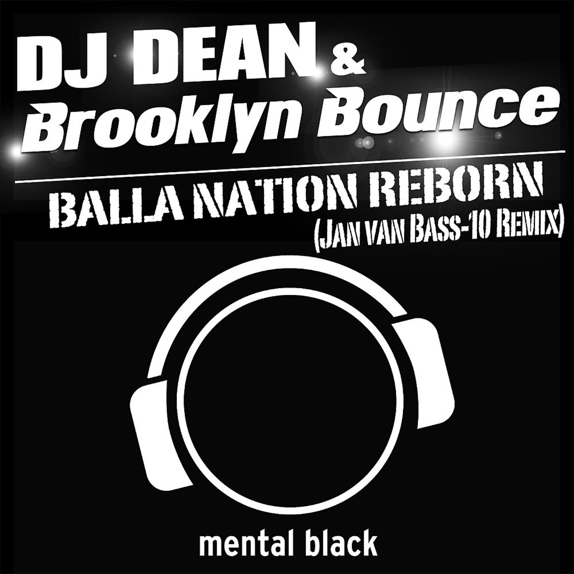 Постер альбома Balla Nation Reborn (Jan Van Bass-10 Remix)