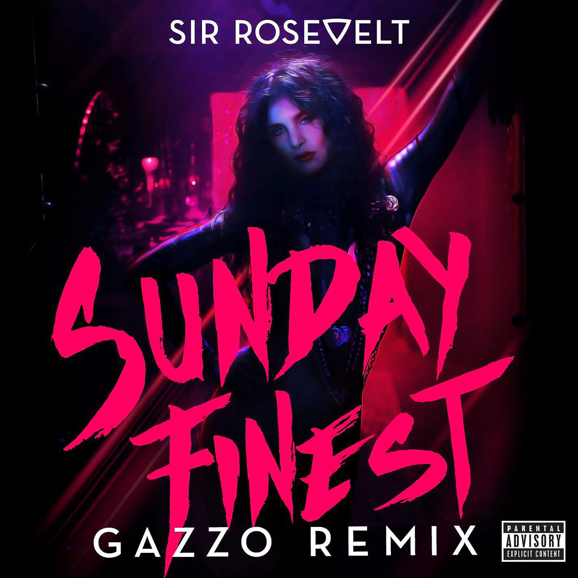 Постер альбома Sunday Finest (Gazzo Remix)