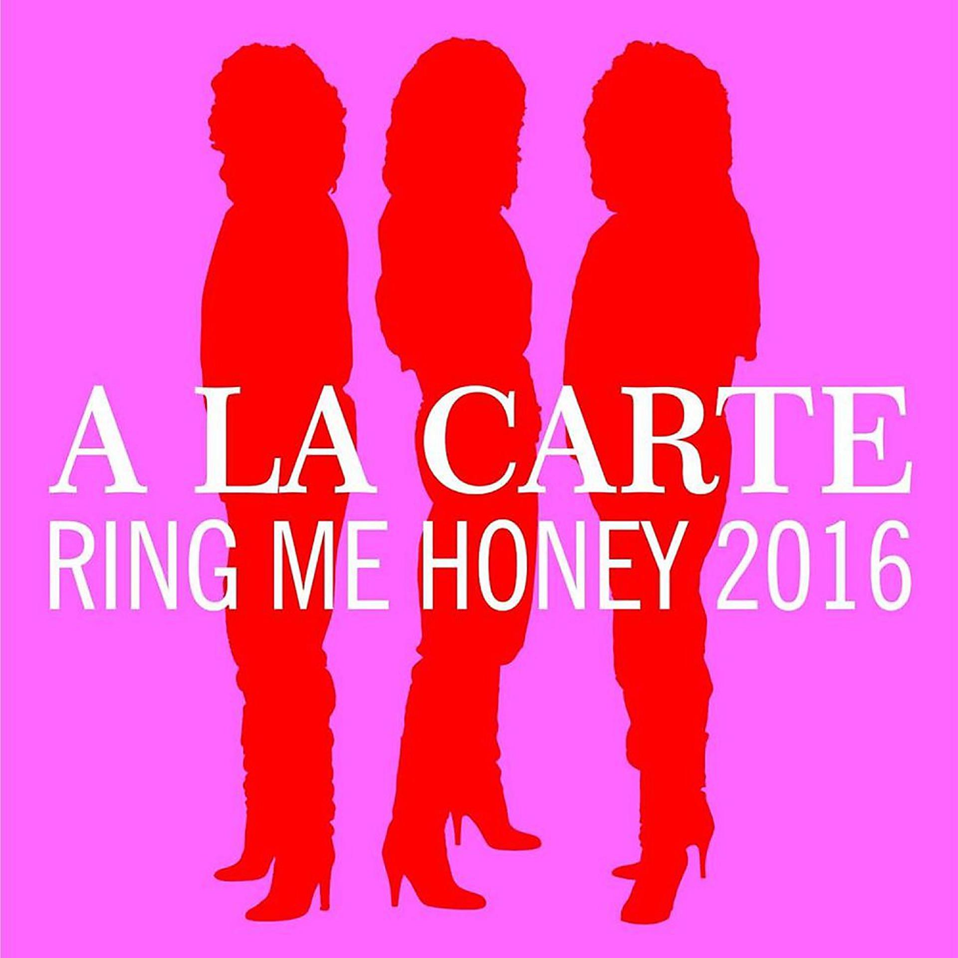 Постер альбома Ring Me Honey 2016