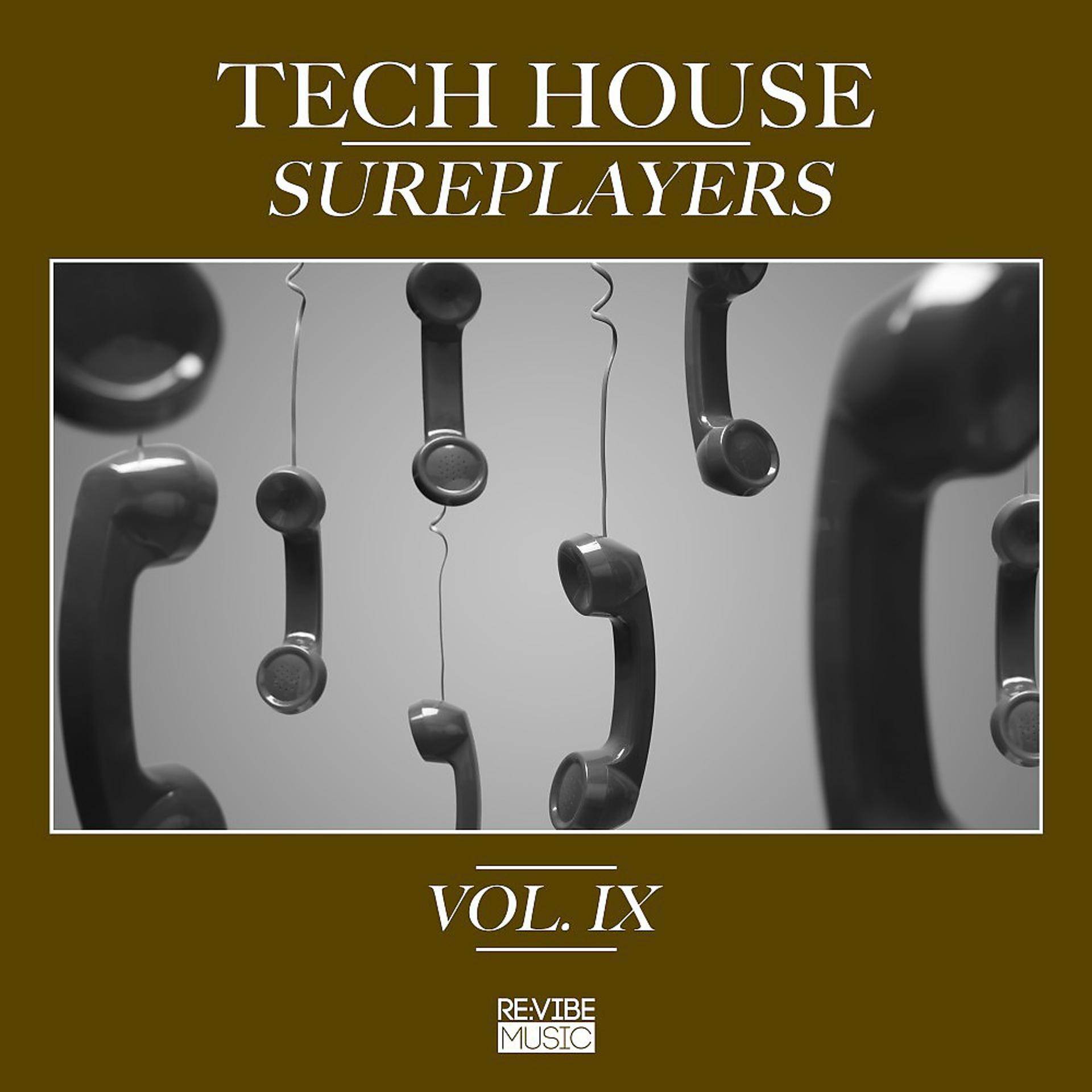 Постер альбома Tech House Sureplayers, Vol. 9