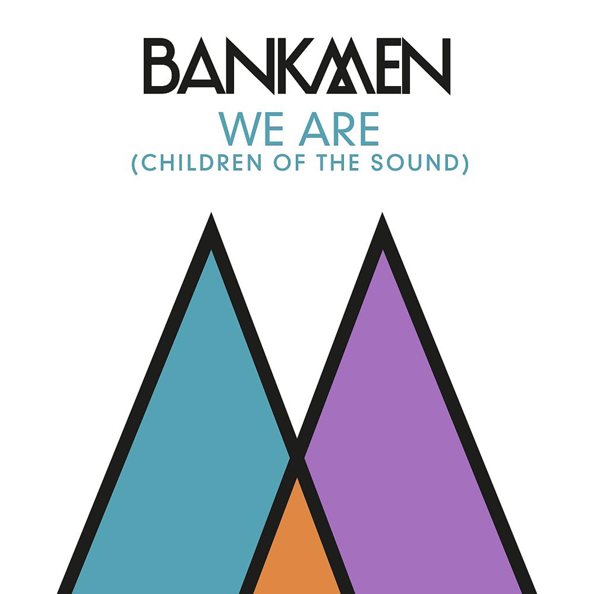 Постер альбома We Are (Children of the Sound)