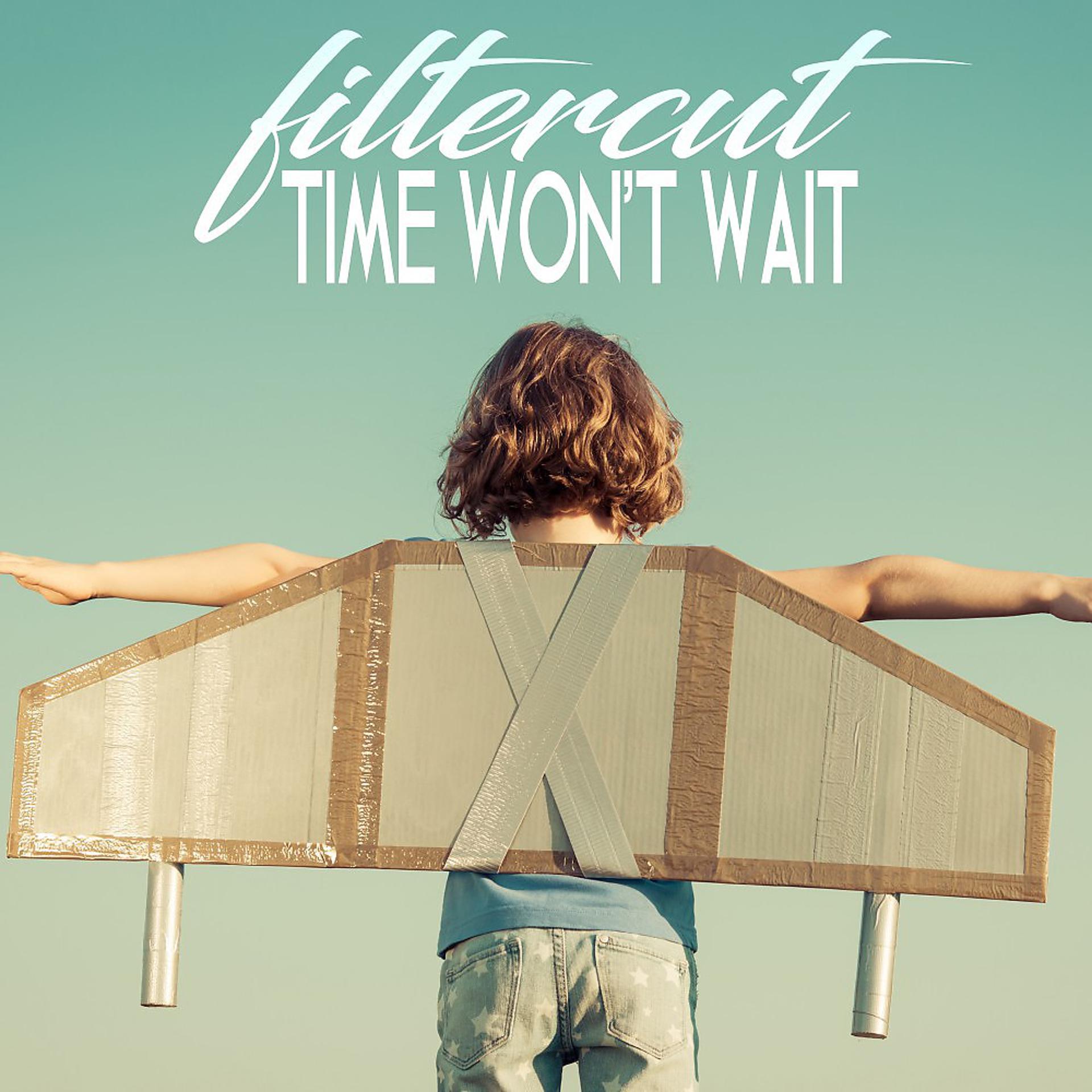 Постер альбома Time Won't Wait