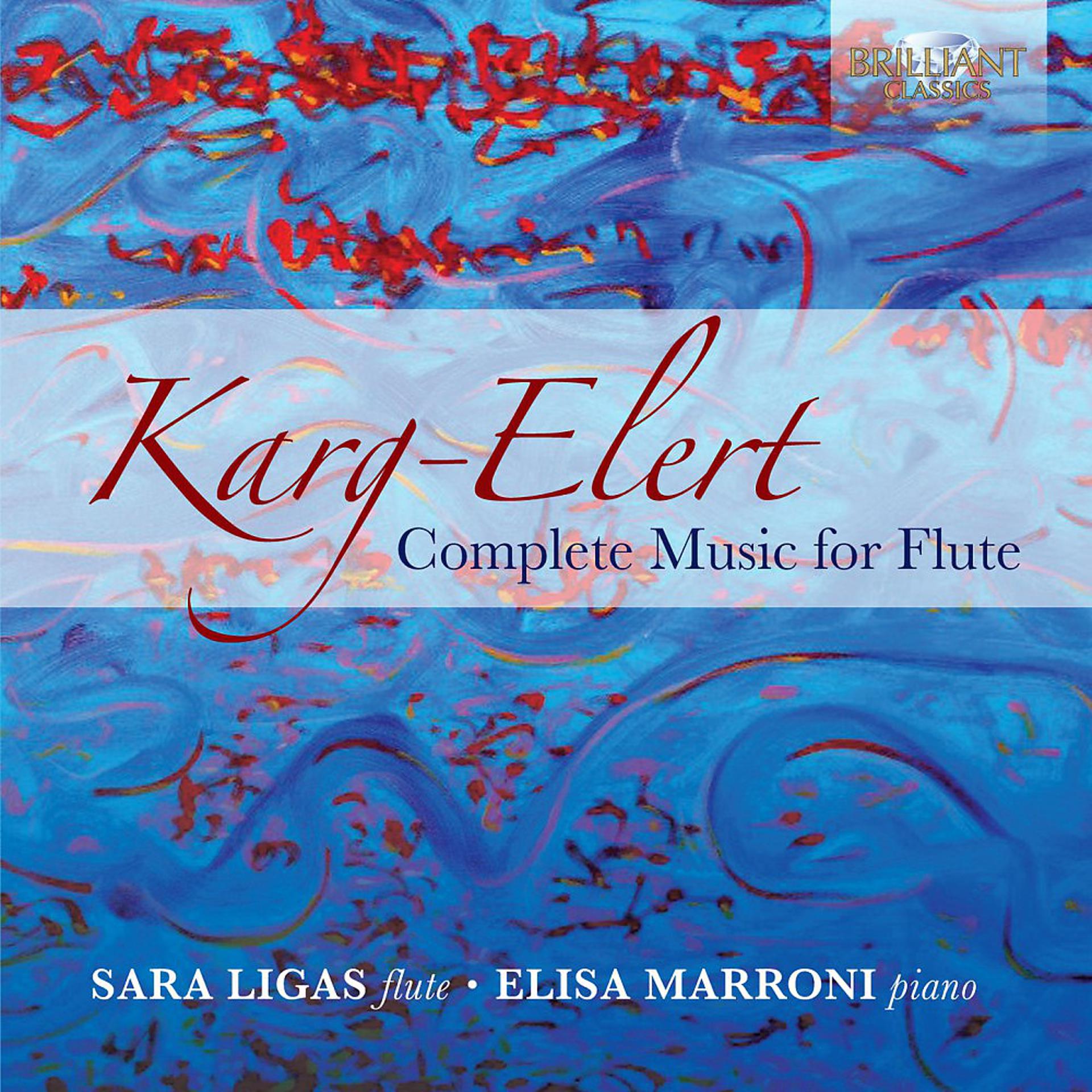 Постер альбома Karg-Elert Complete Music for Flute