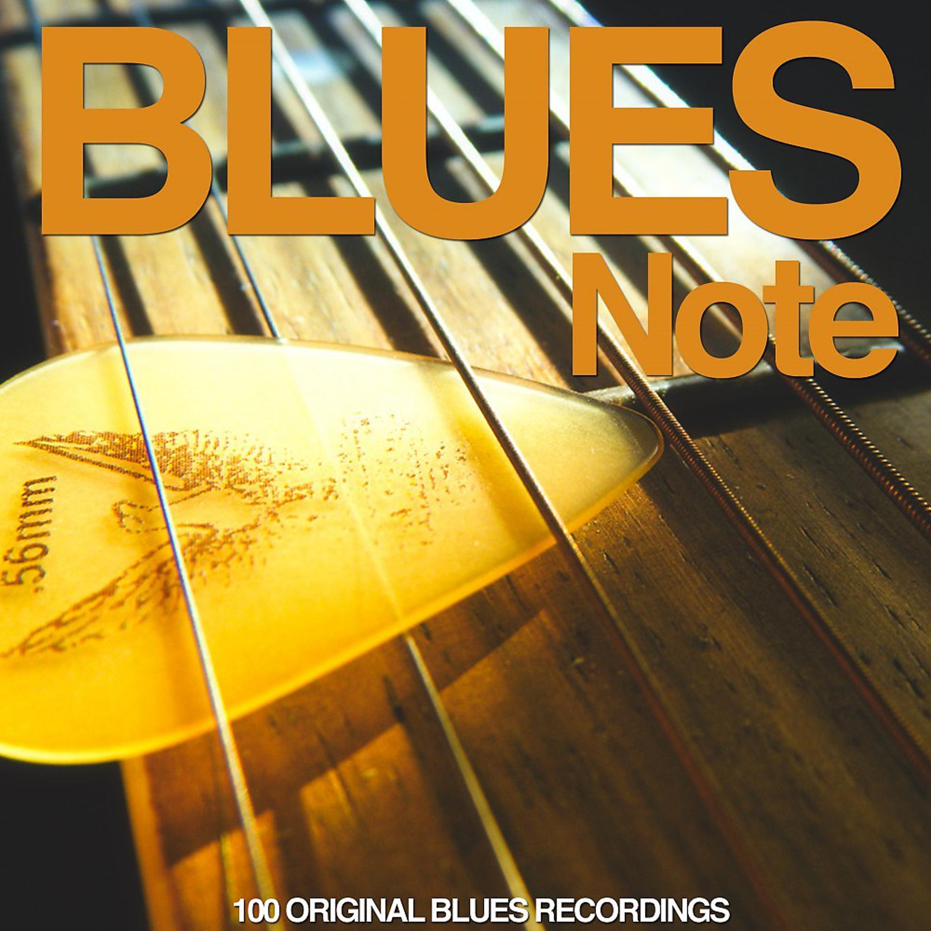 Постер альбома Blues Note (100 Original Blues Recordings)