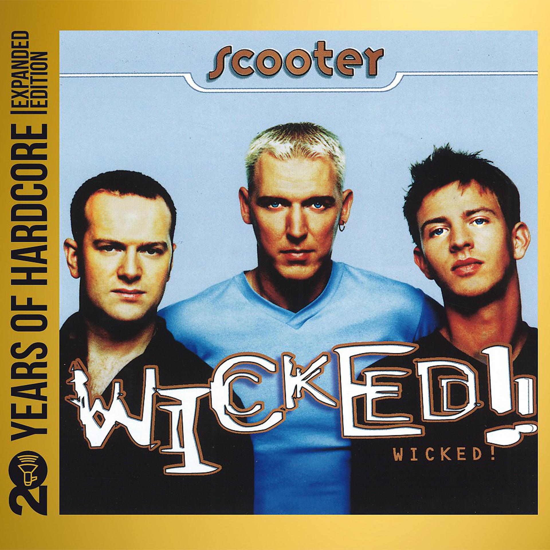 Постер альбома Wicked ! (20 Years of Hardcore Expanded Editon)